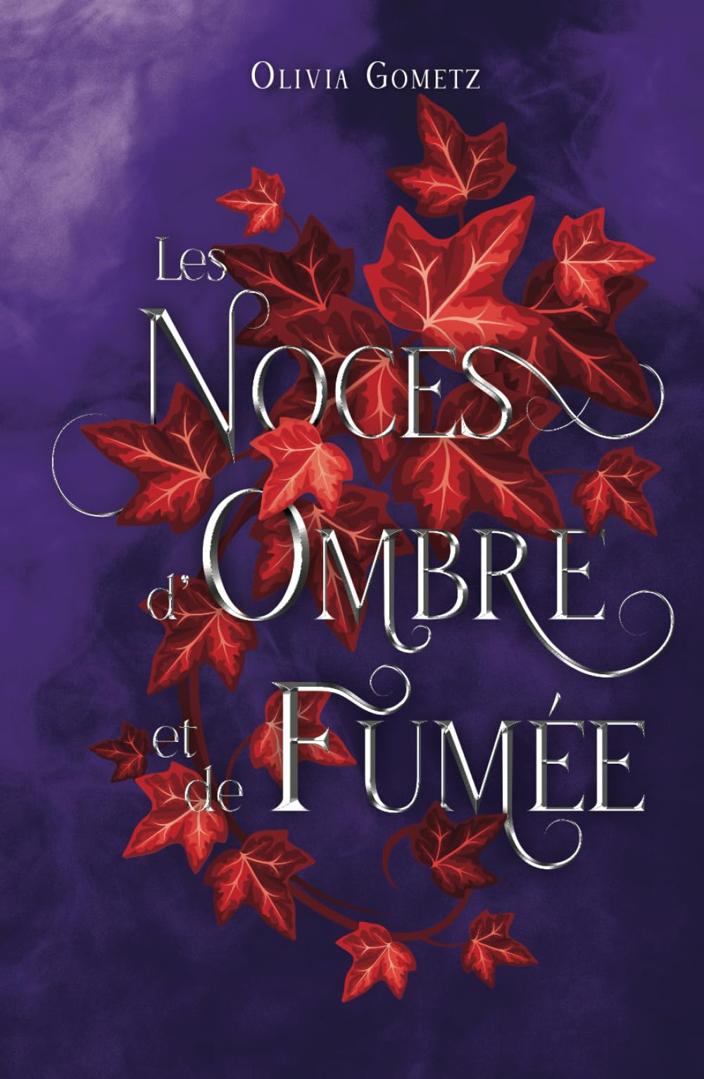 Les Noces d'Ombre et de Fumée Historical Fiction