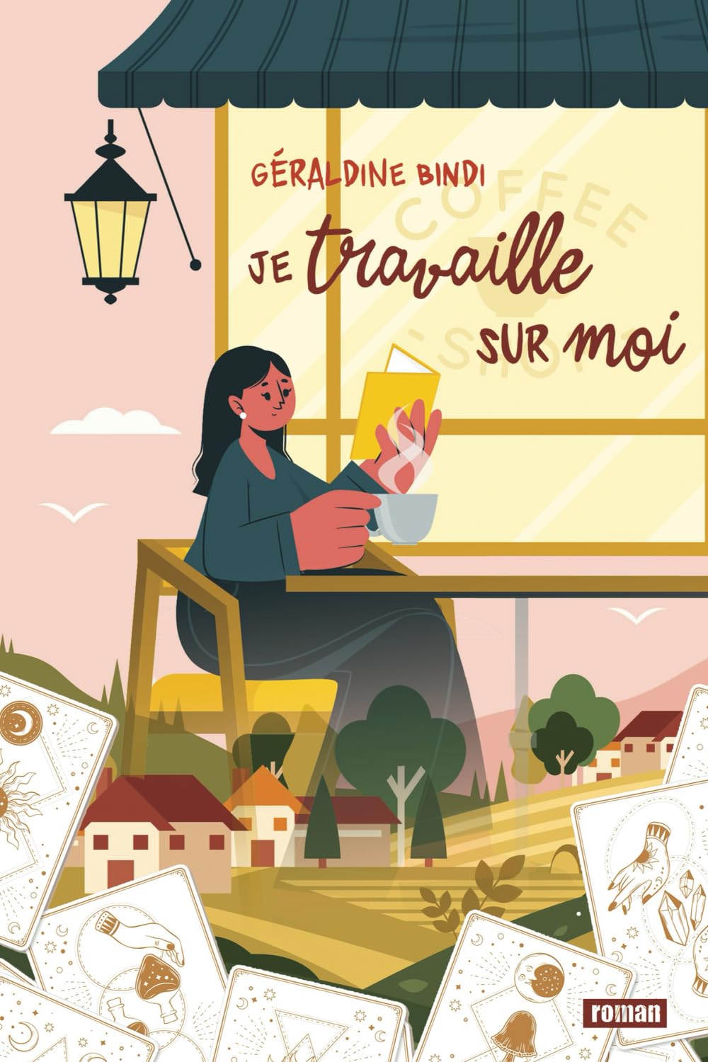 Je travaille sur moi: l’épopée intérieure et rocambolesque de tout un village! book