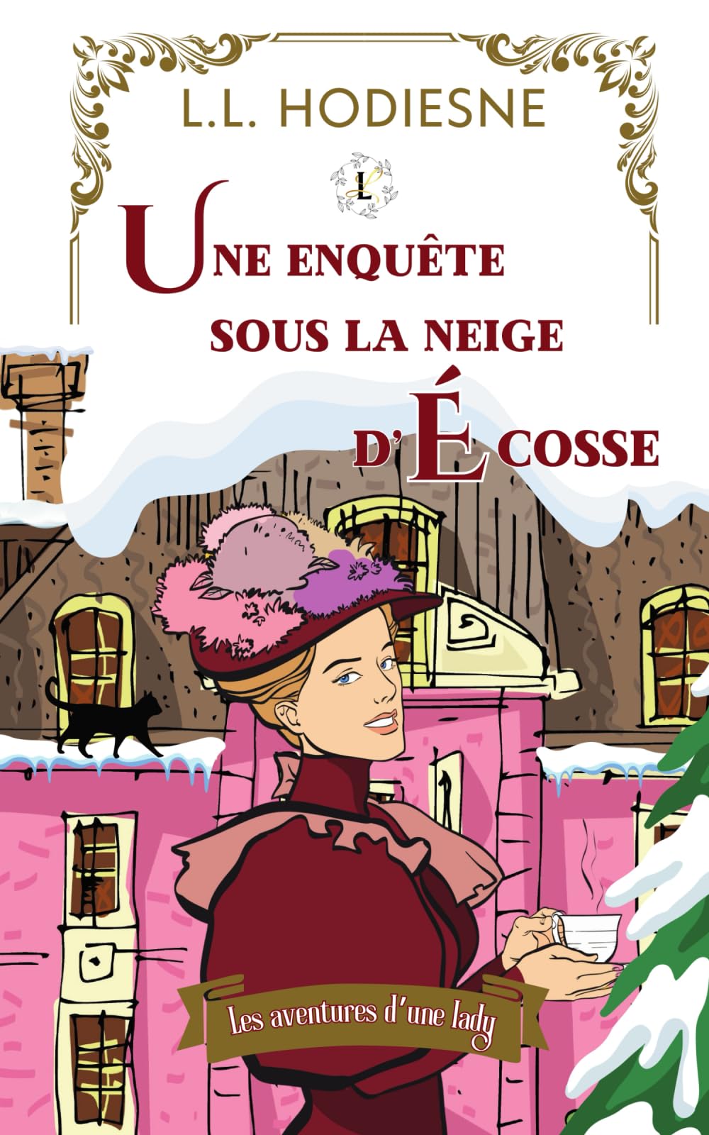 Une enquête sous la neige d’Écosse: - Les aventures d'une lady Historical Fiction