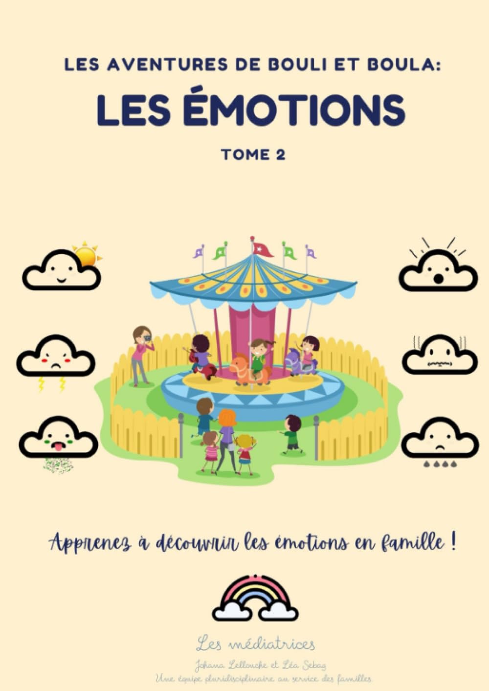 Les Aventures de Bouli et Boula TOME 2: Apprenez à découvrir les émotions en famille ! book