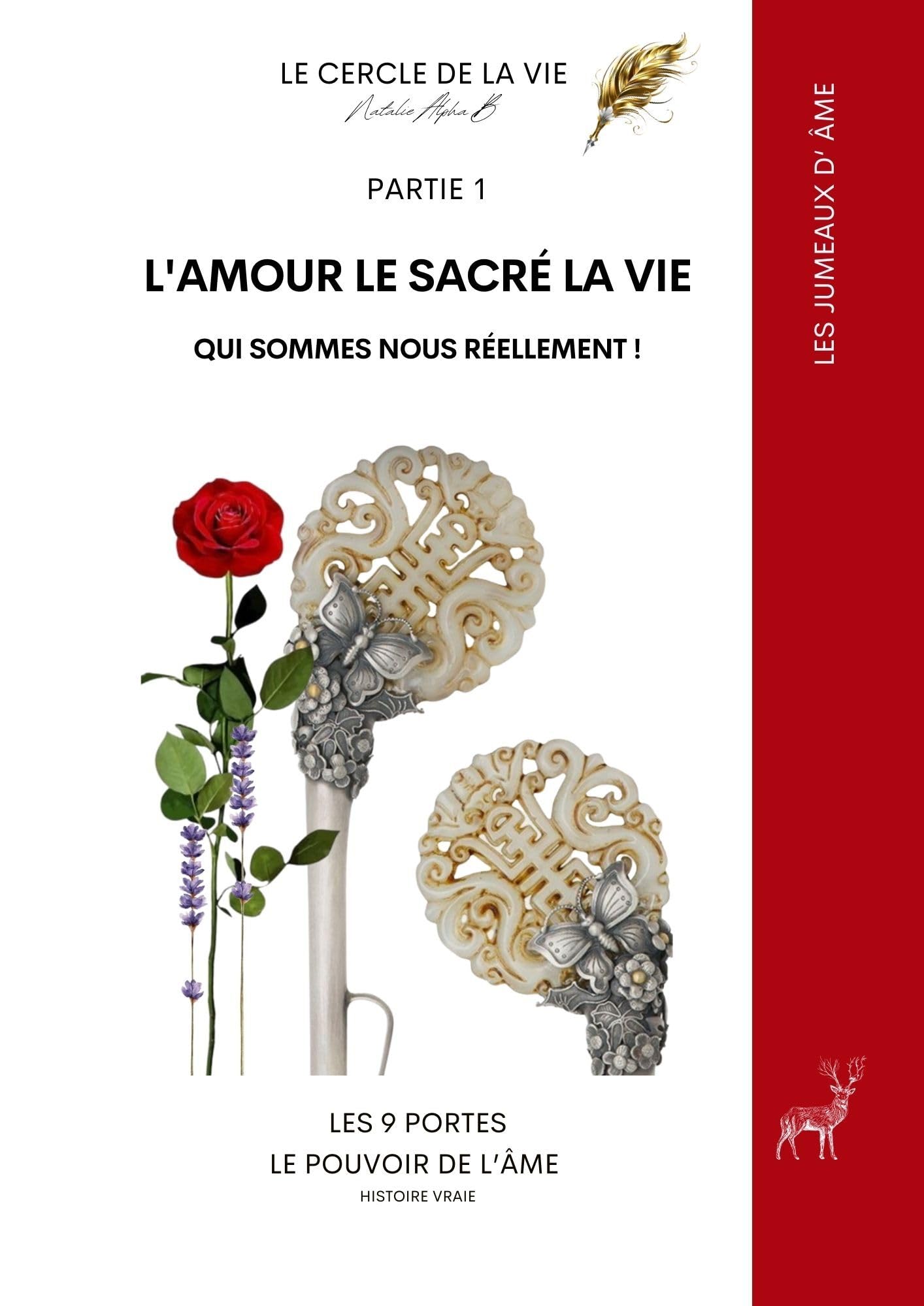 L'Amour; le sacré, la vie le contrat d'âme: L 'Amour, le sacré, la vie book