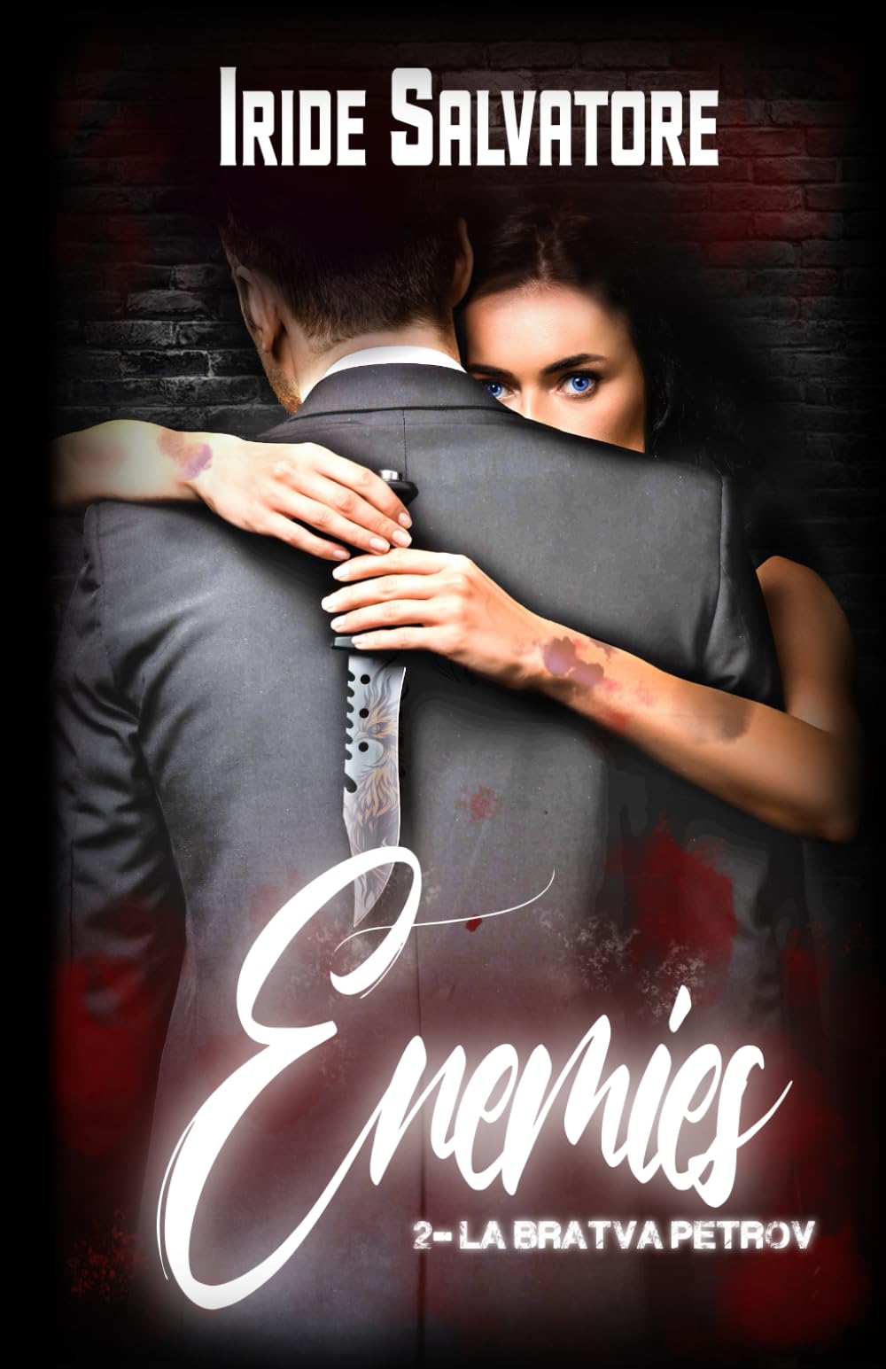 Enemies : La bratva Petrov Tome 2 Romantic Thrillers