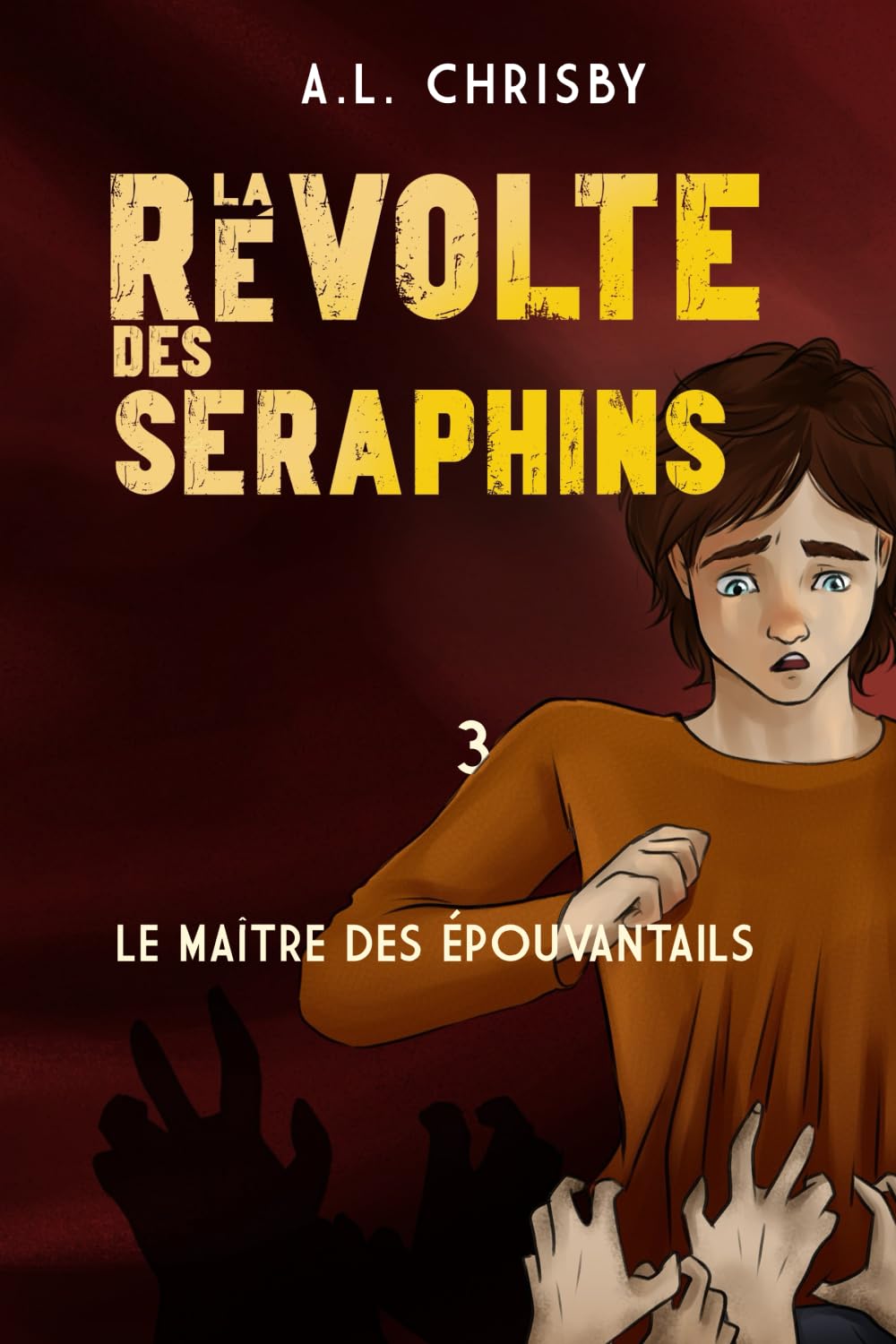 La révolte des Séraphins: Tome 3 Le maître des épouvantails book