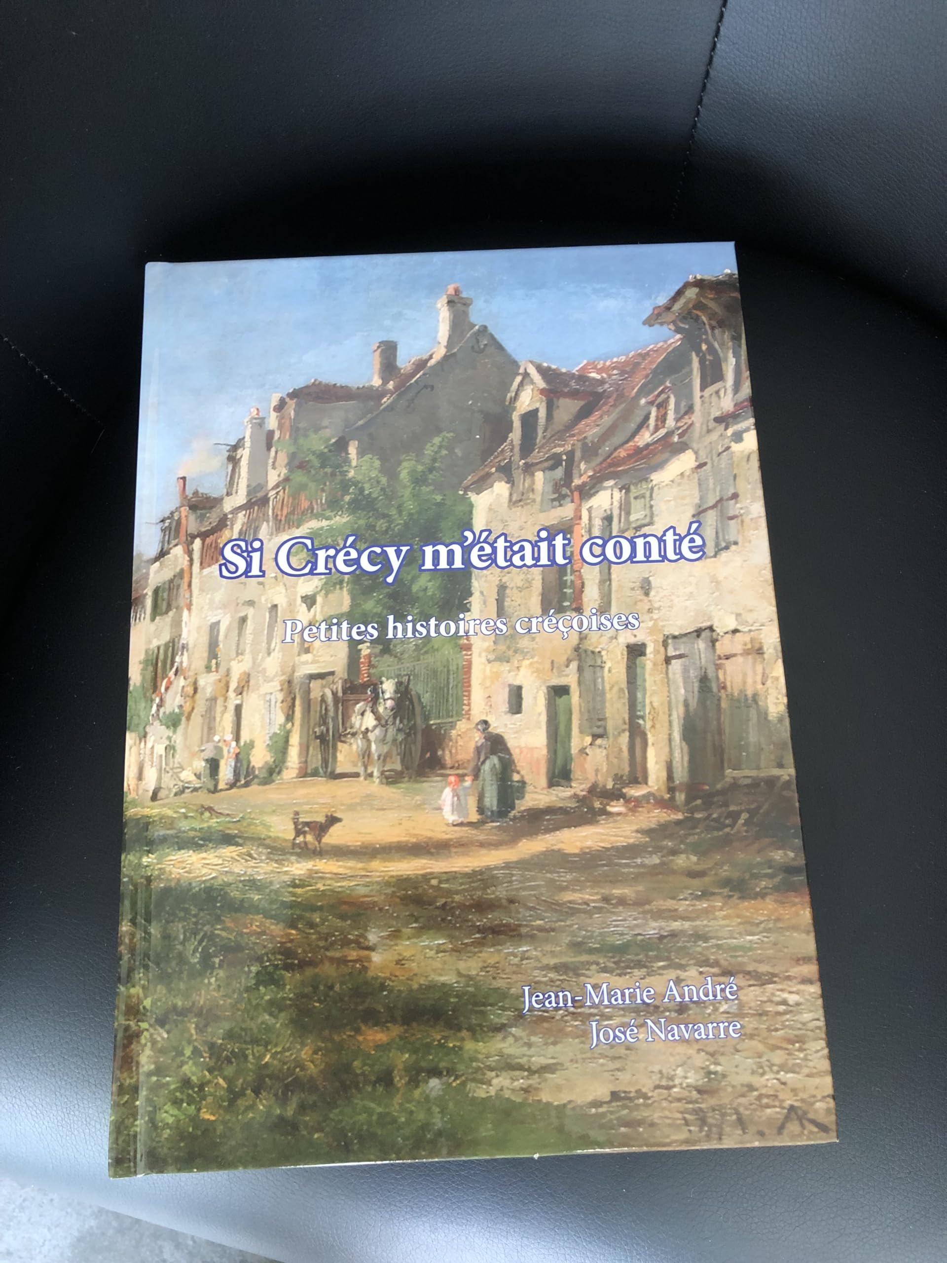 Si Crécy m était conté book