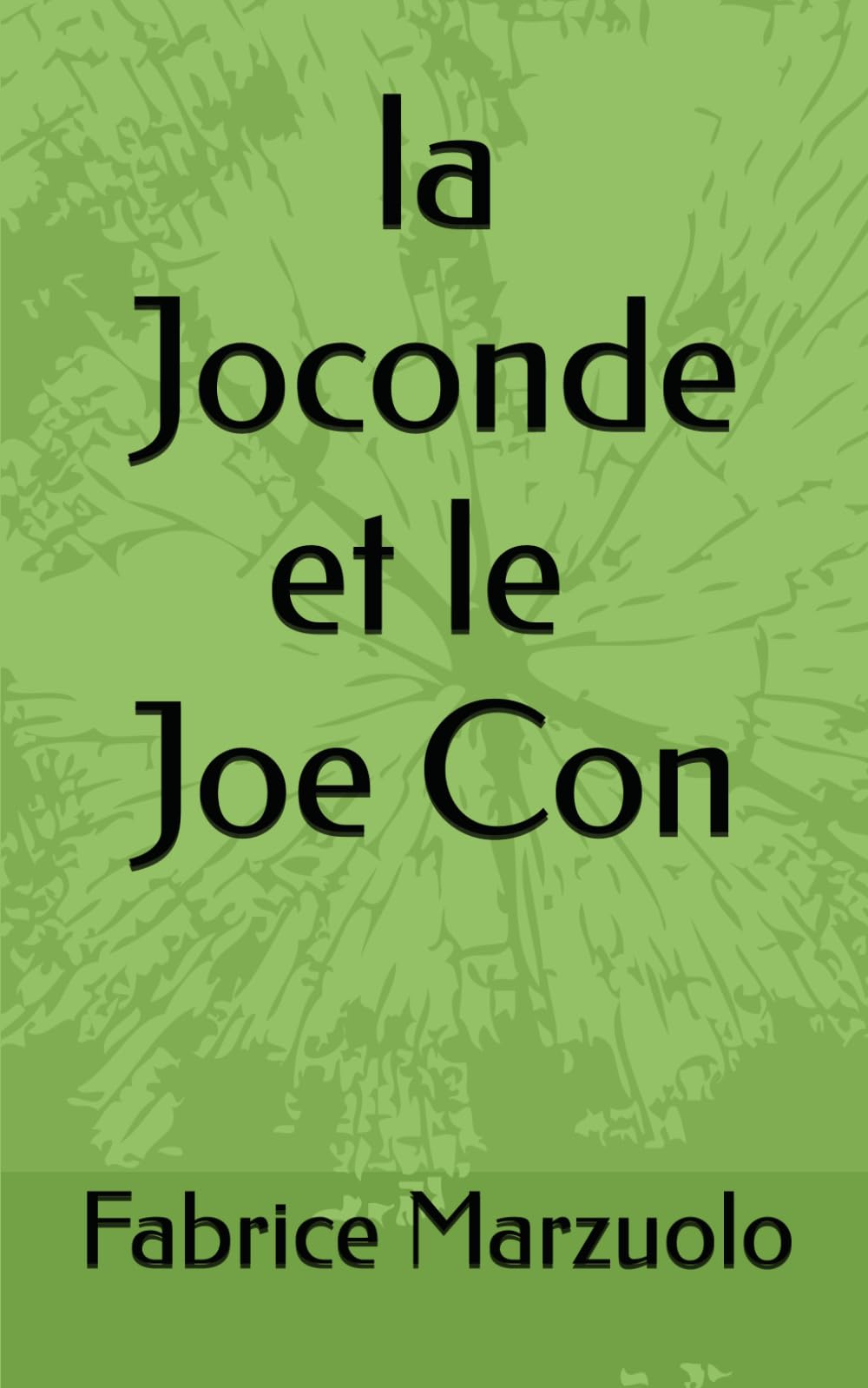 La Joconde et le Joe Con book