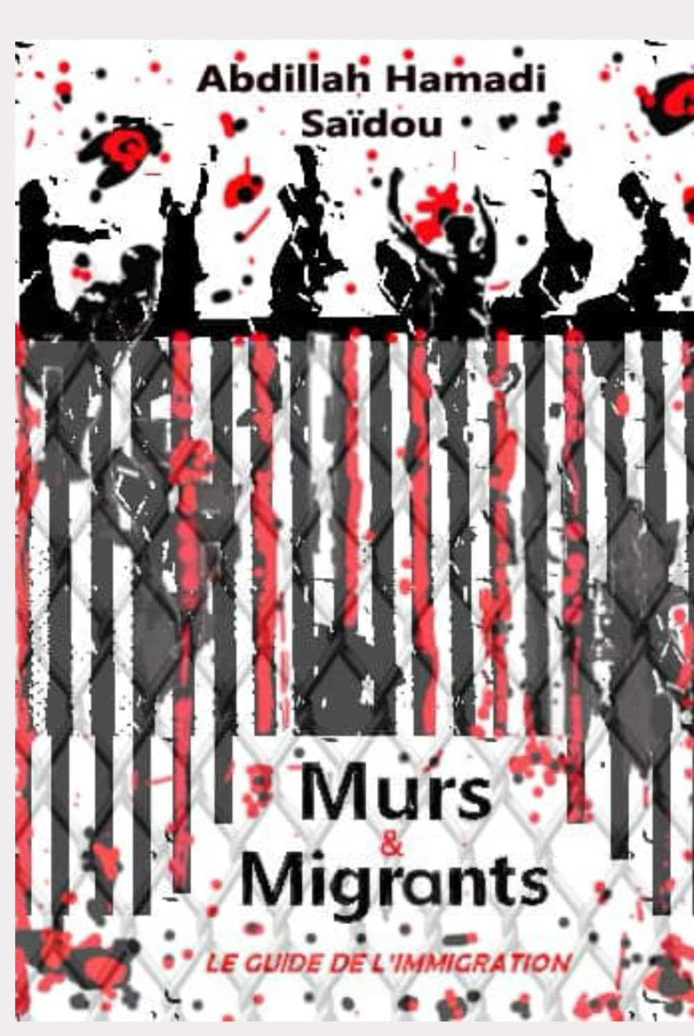 MURS ET MIGRANTS: Le guide de l'immigration Film, Art & Culture