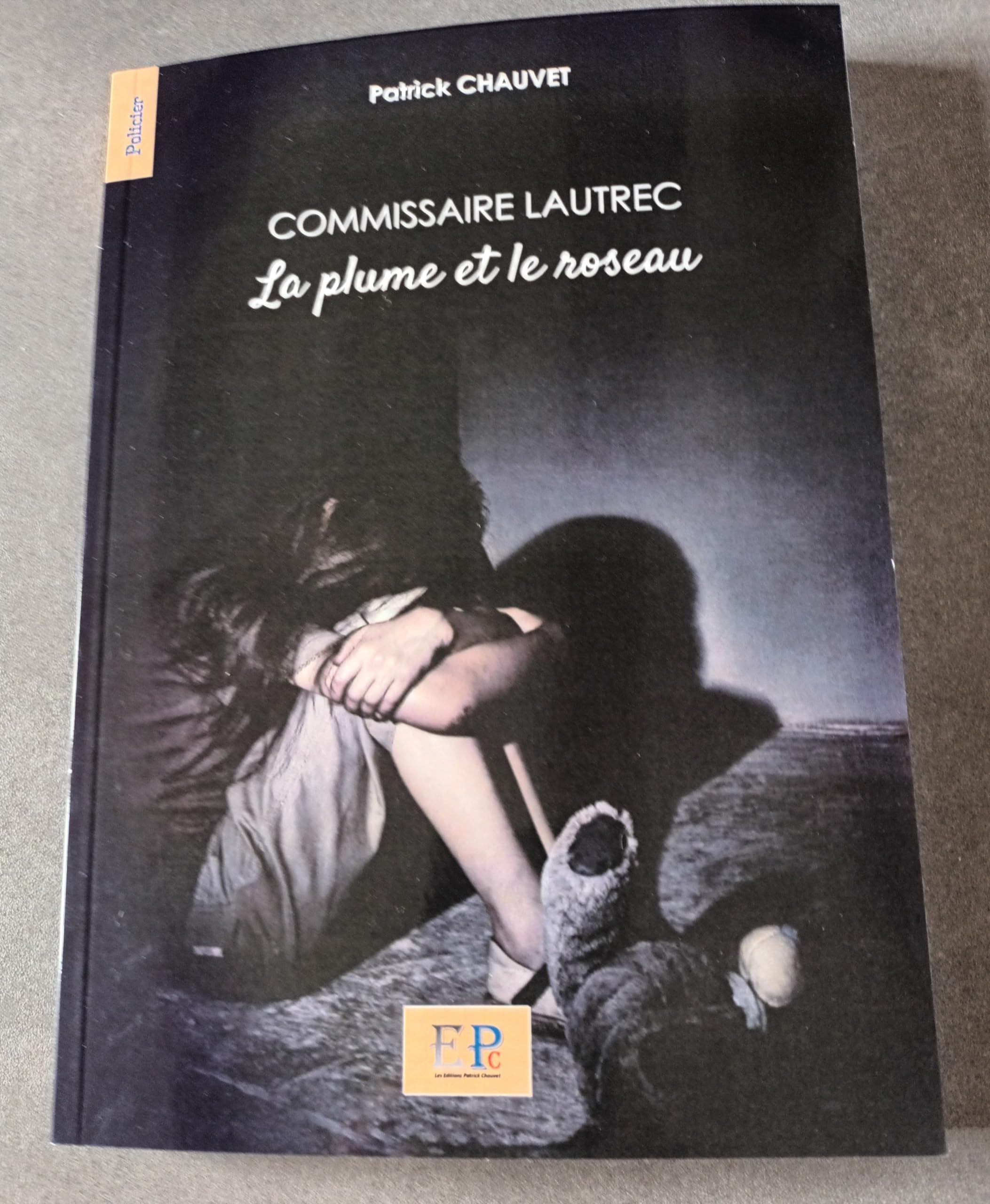 Commissaire Lautrec: La Plume et le Roseau book