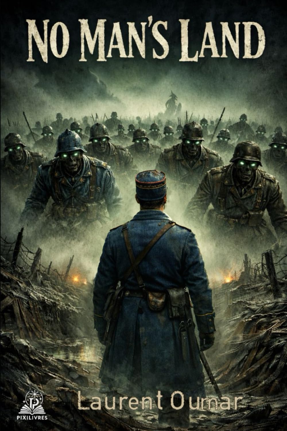 NO MAN'S LAND: L'armée des damnées book