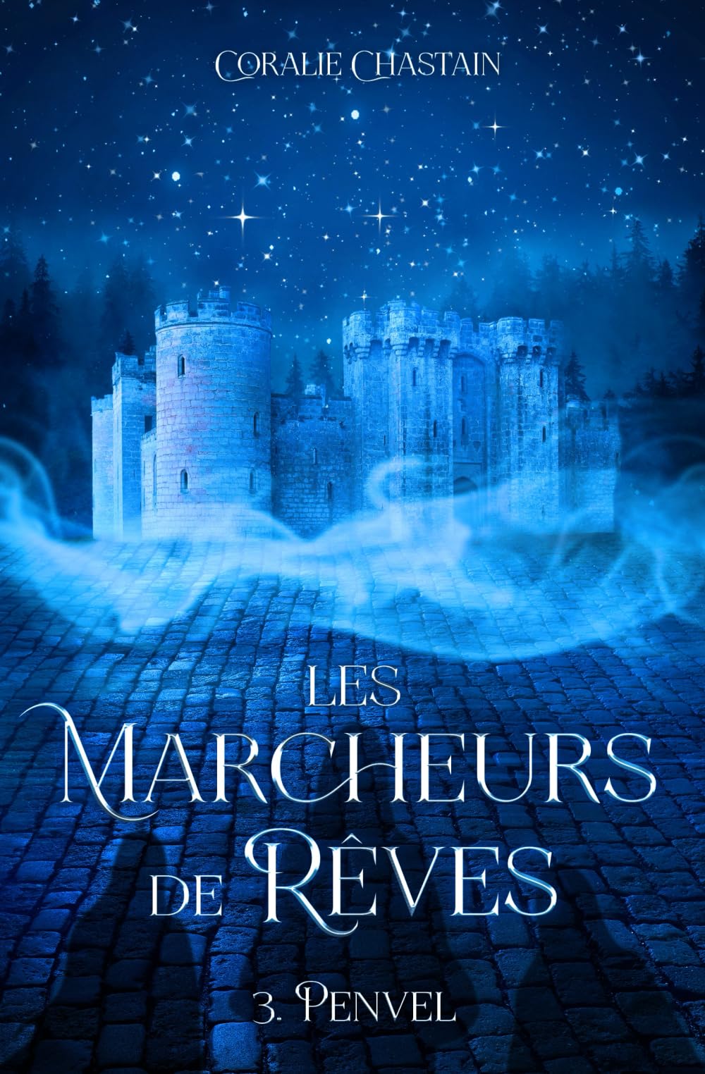 Les Marcheurs de Rêves: 3 - Penvel book