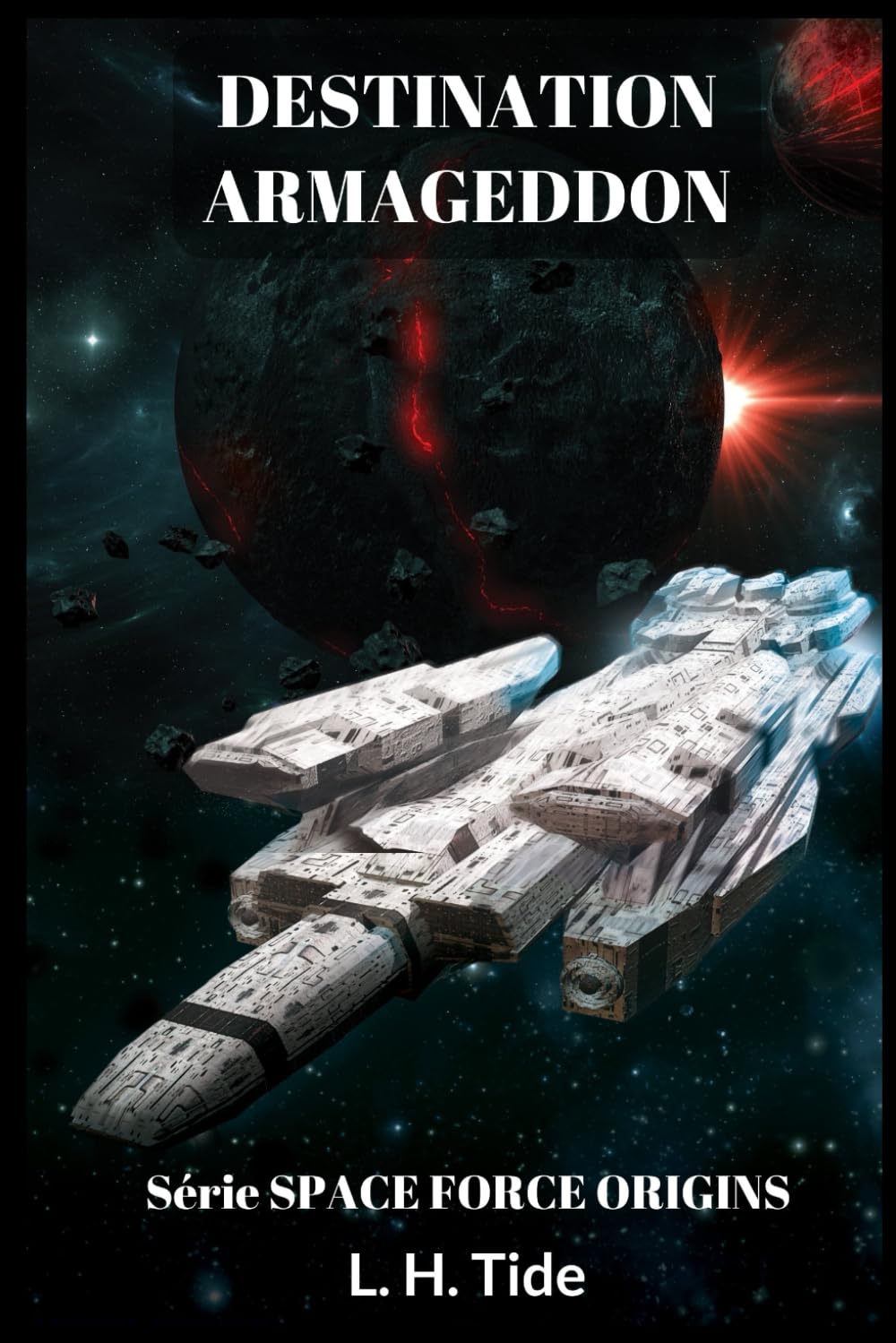 DESTINATION ARMAGEDDON: Série SPACE FORCE ORIGINS book