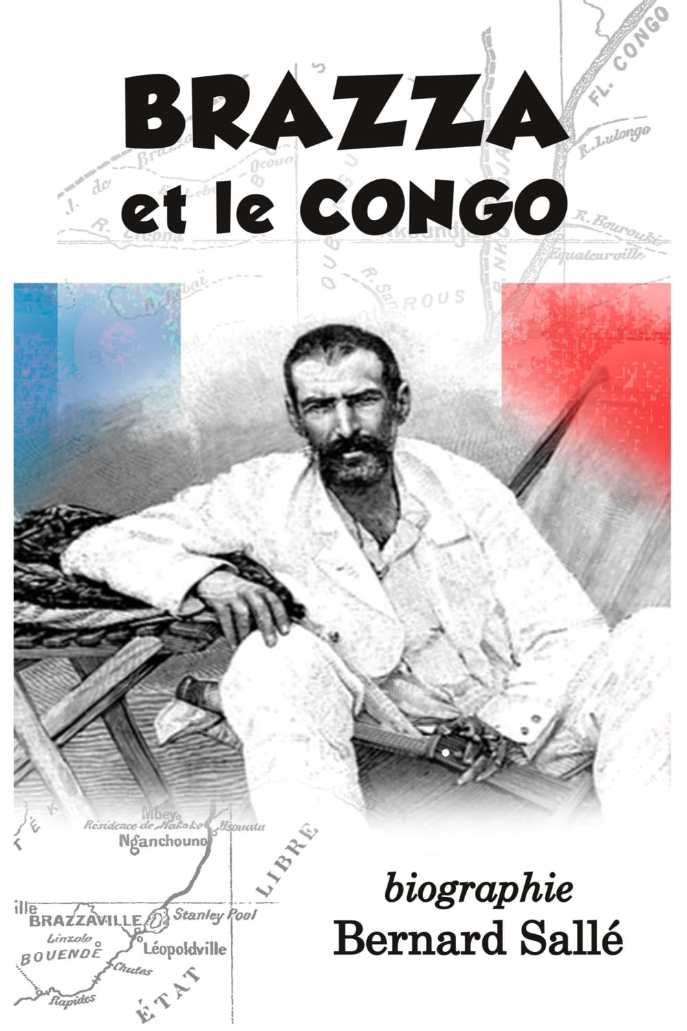 Product Image: Brazza et le Congo: biographie