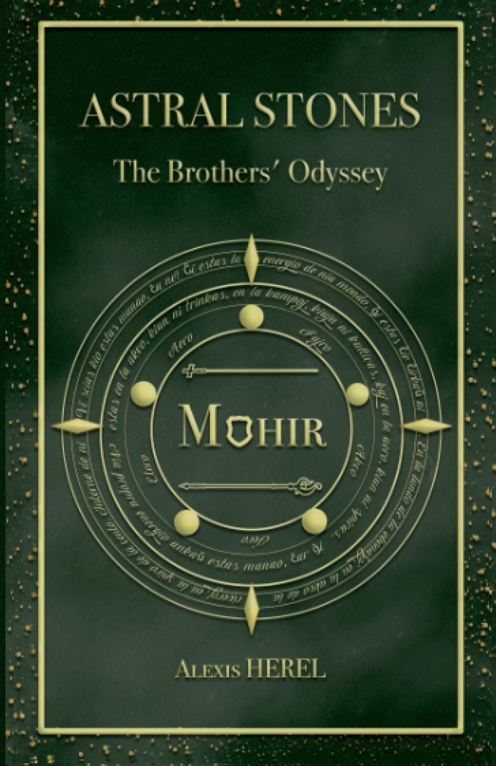 Astral Stones The Brothers' Odyssey: Mohir book