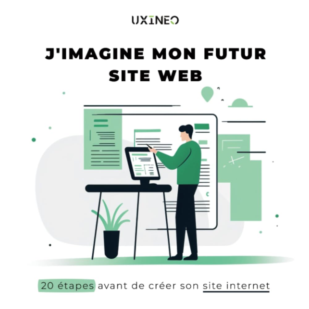 J'imagine mon futur site web: 20 étapes avant de créer son site internet Computer Science