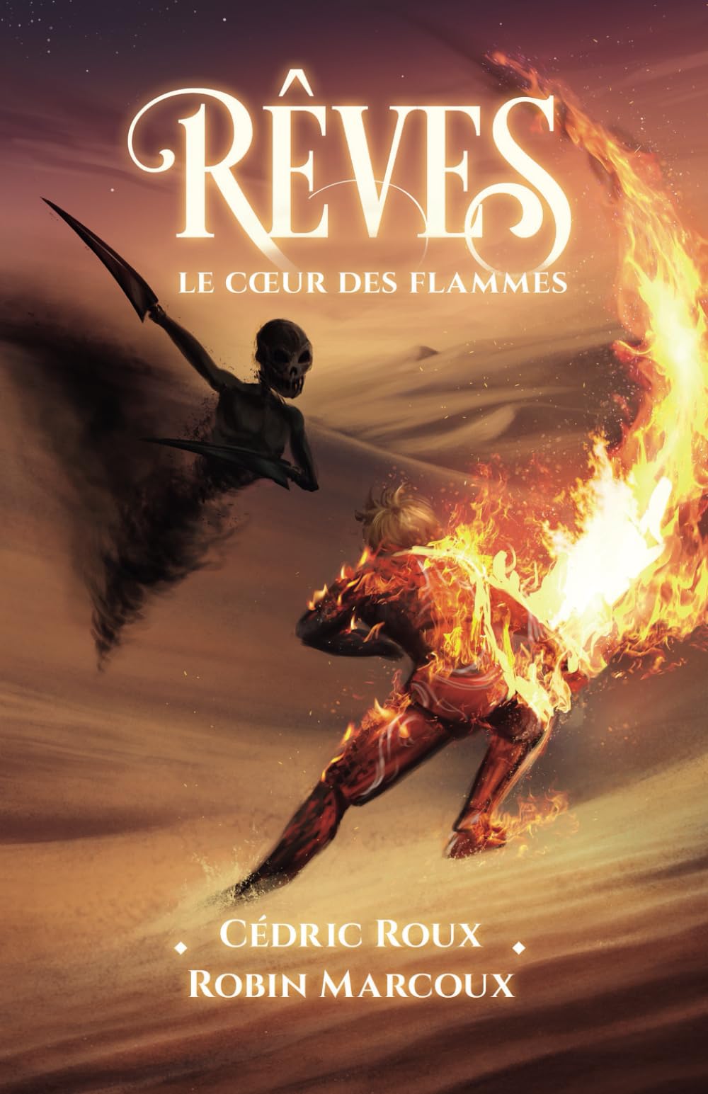 RÊVES: Le Cœur Des Flammes book