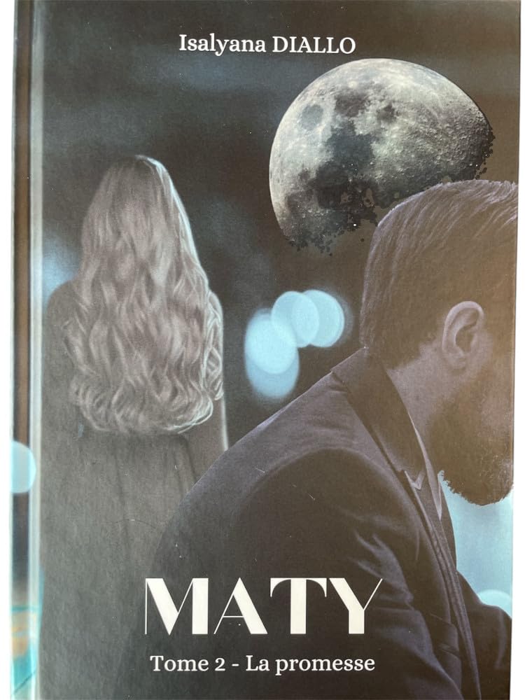 Maty - T2 - La promesse (Relié) book