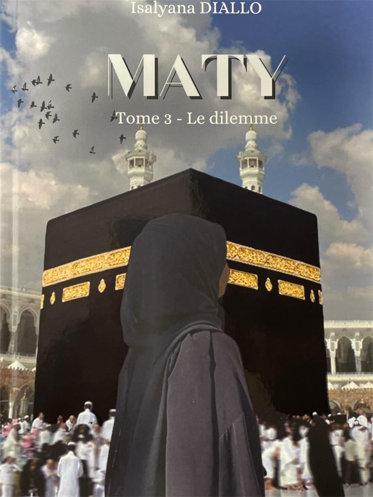Maty - T3 - Le dilemme (Relié) book