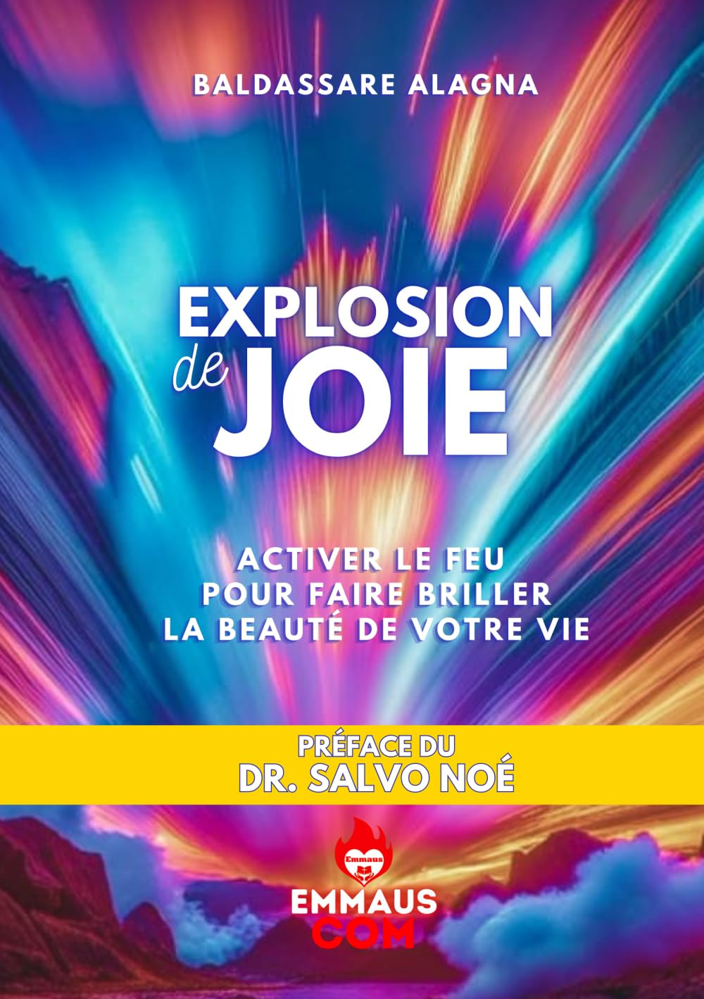 EXPLOSION DE JOIE: ACTIVER LE FEU ET FAIRE BRILLER LA BEAUTÉ DE LA VIE (Culture de Pentecôte, Band 1) Health, Nutrition & Fitness