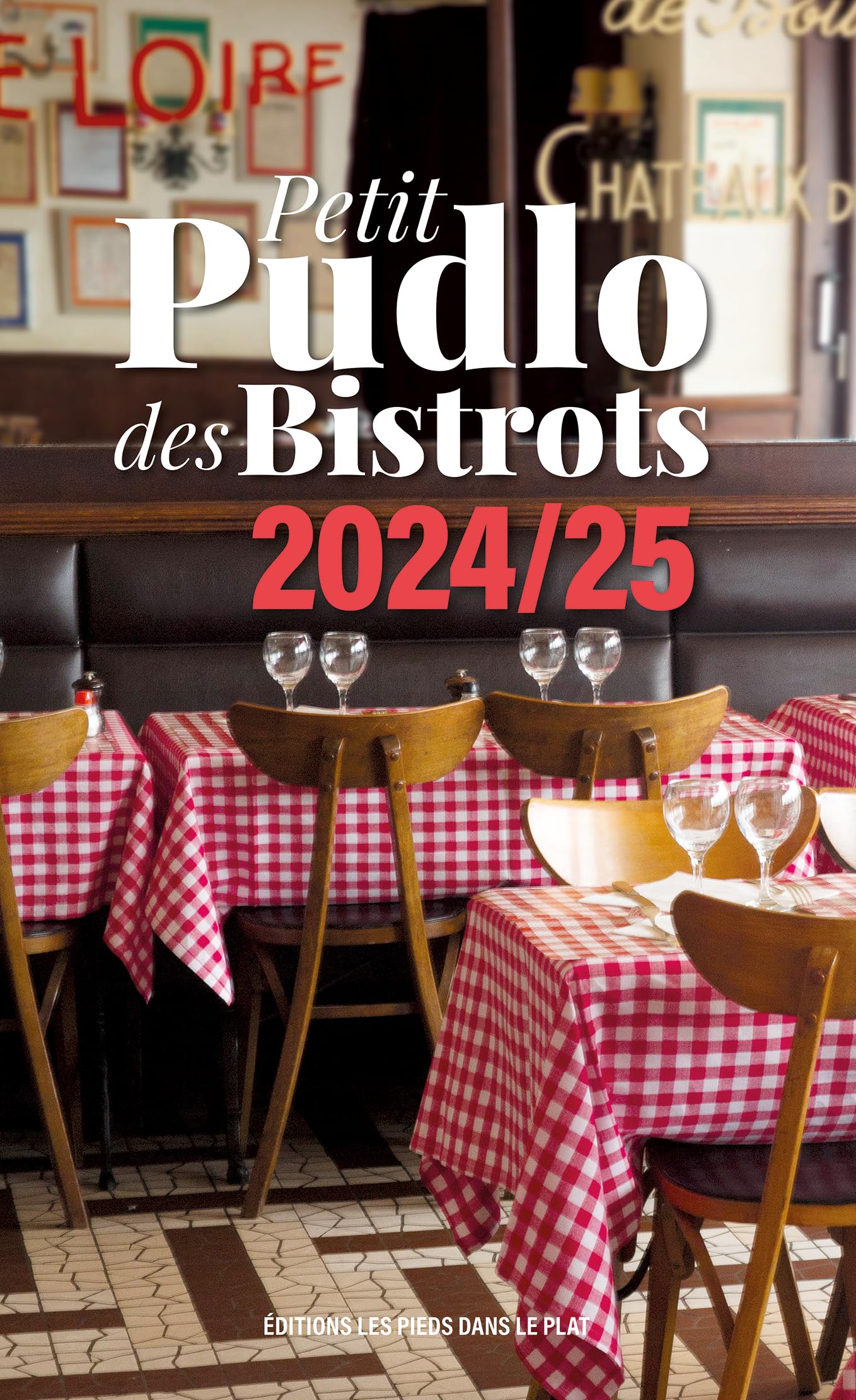 Petit Pudlo des Bistrots 2024/25 book