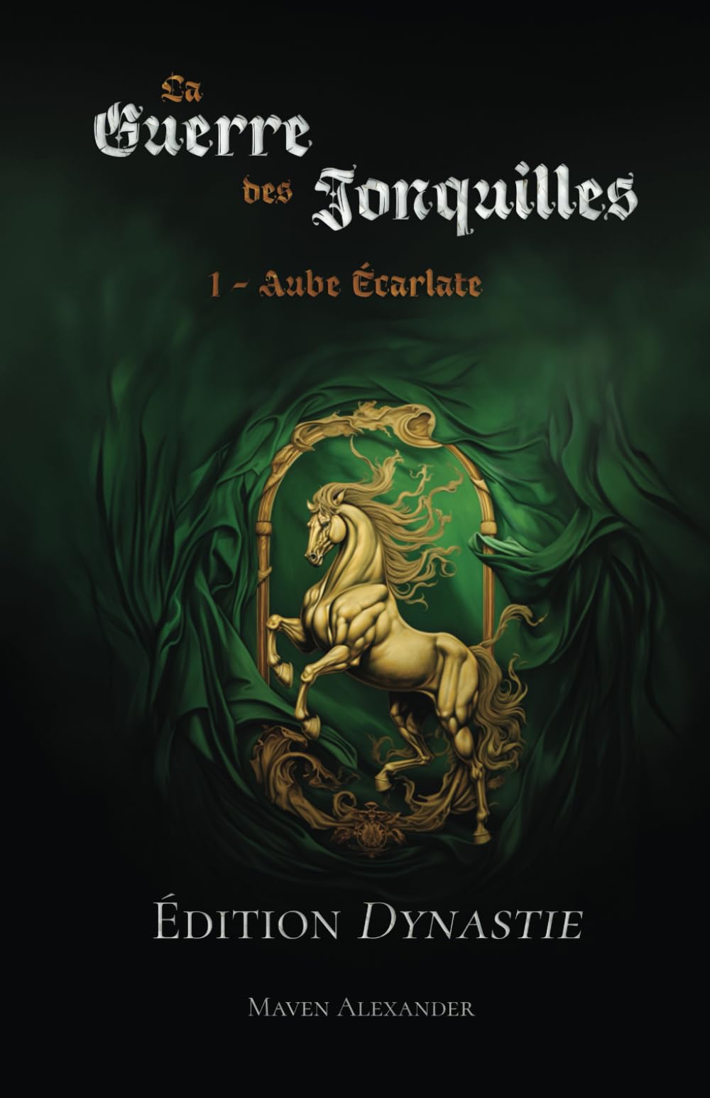 La Guerre des Jonquilles: T1- Aube Écarlate - Édition DYNASTIE book