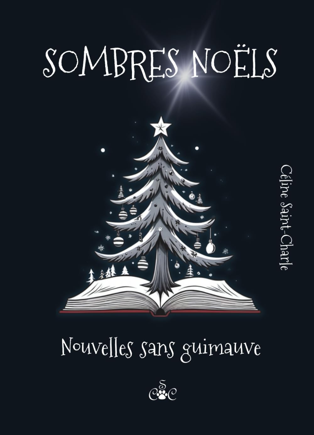 Sombres Noëls: Nouvelles sans guimauve book