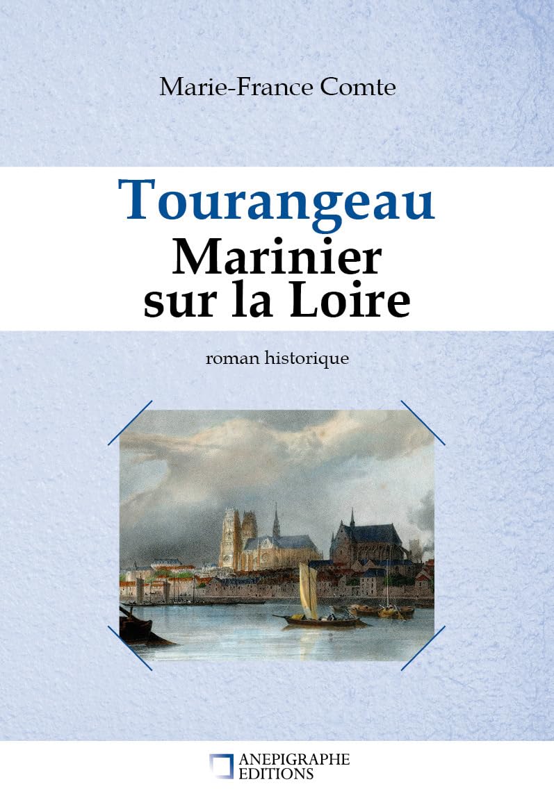 tourangeau marinier sur la loire Contemporary literature