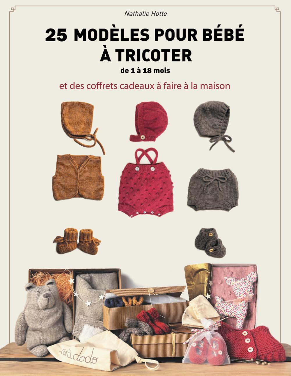 25 modèles pour bébé à tricoter: de 1 à 18 mois Hobbies & Crafts