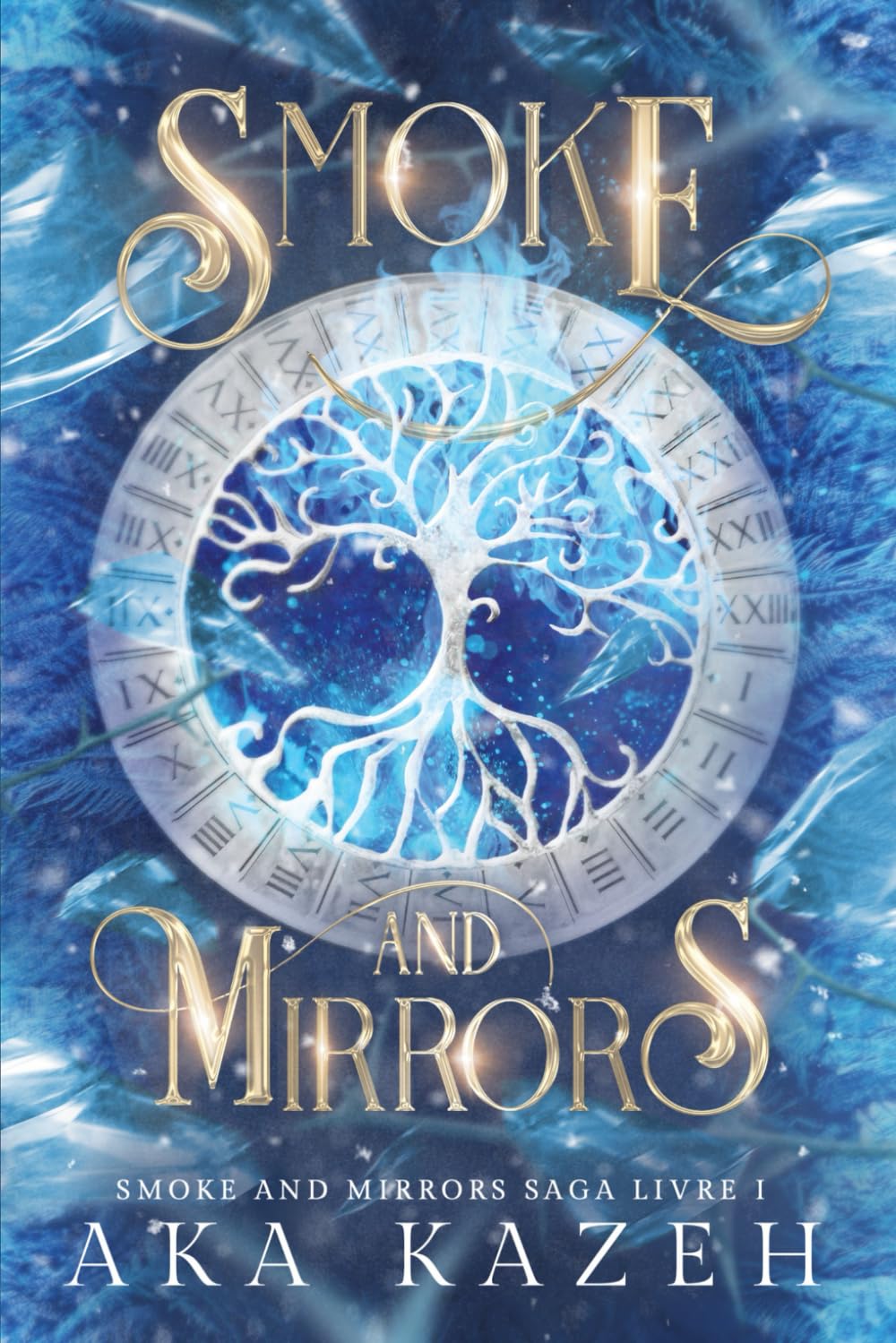 Smoke and Mirrors: Livre I book