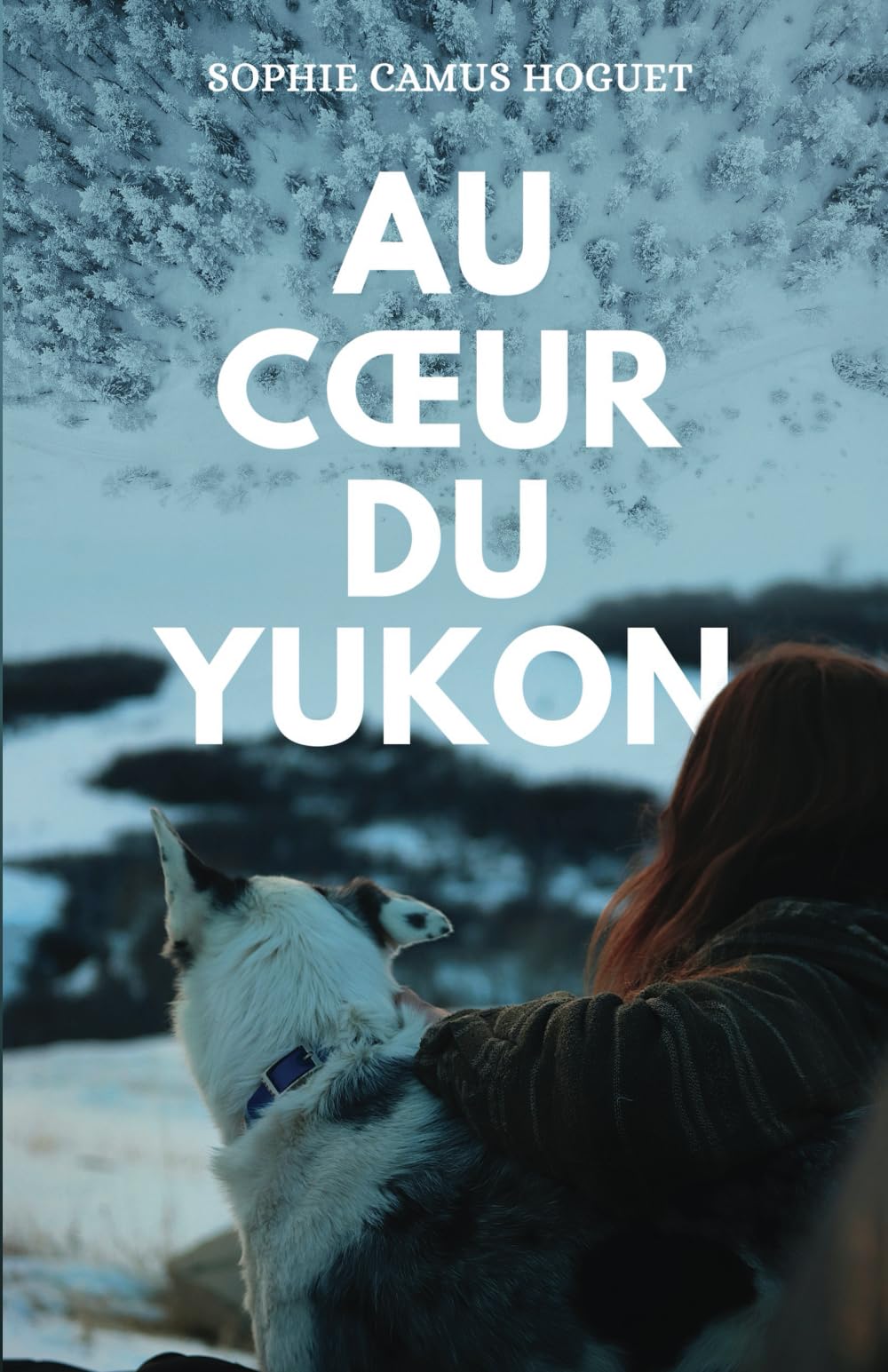 Au coeur du Yukon: Romance contemporaine dépaysante et engagée Contemporary literature Books