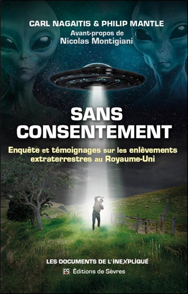 Sans consentement : enquête et témoignages sur les enlèvements extraterrestres au Royaume-Uni Religion & Esotericism