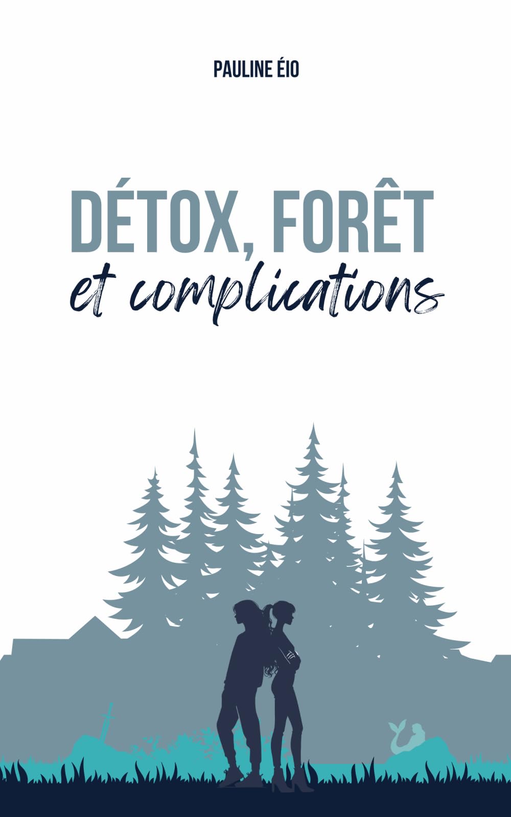 Détox, forêt et complications: Feel-good initiatique breton au cœur de Brocéliande book