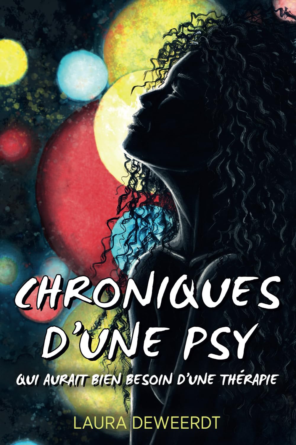 Chroniques d’une psy qui aurait bien besoin d’une thérapie book
