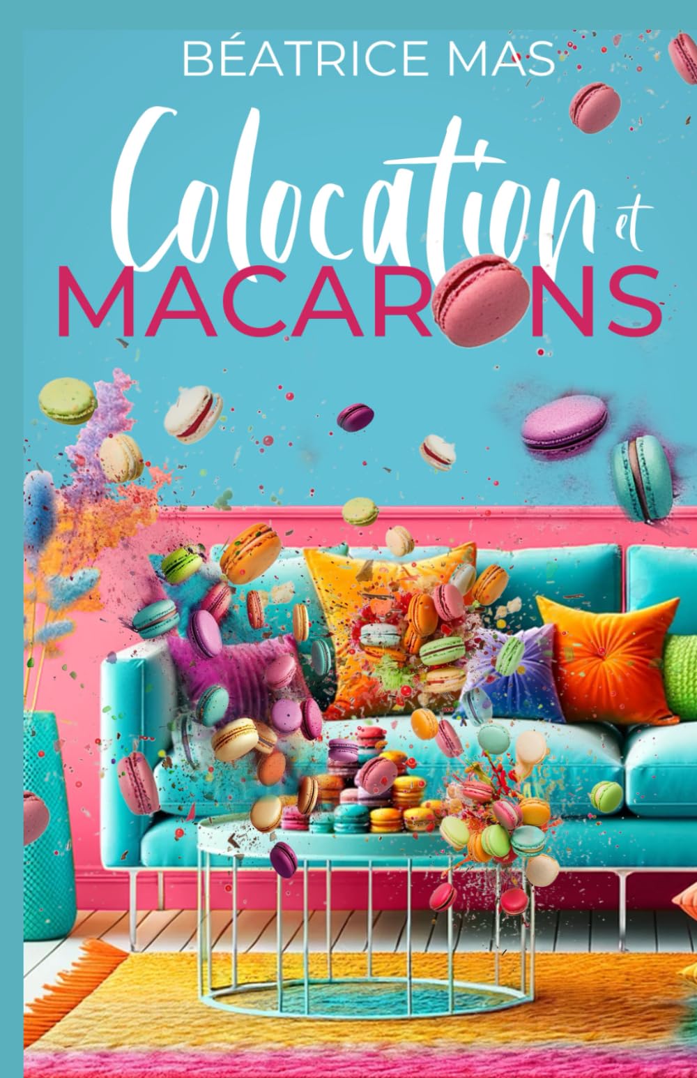 Colocation et Macarons: Une colocation explosive, une différence d'âge inversé, une héroïne de 50 ans et l'amour au tournant, comédie romantique (50 nuances de vie) Contemporary Romance