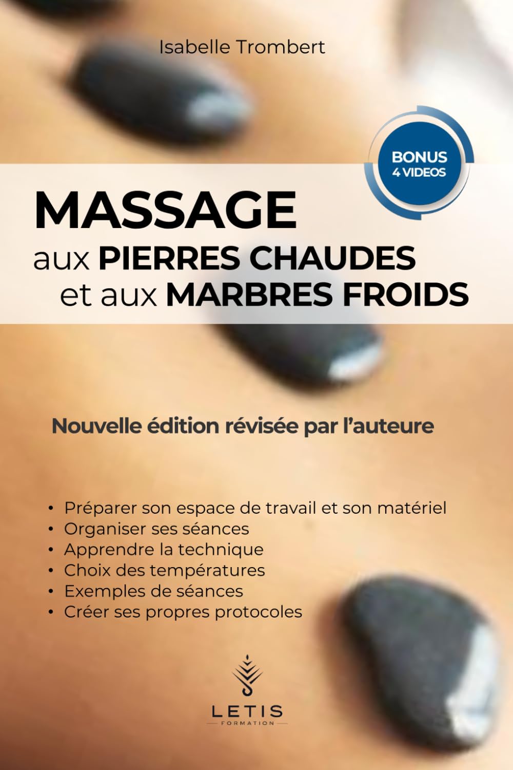 Massage aux pierres chaudes et aux marbres froids: Nouvelle édition révisée par l’auteure book