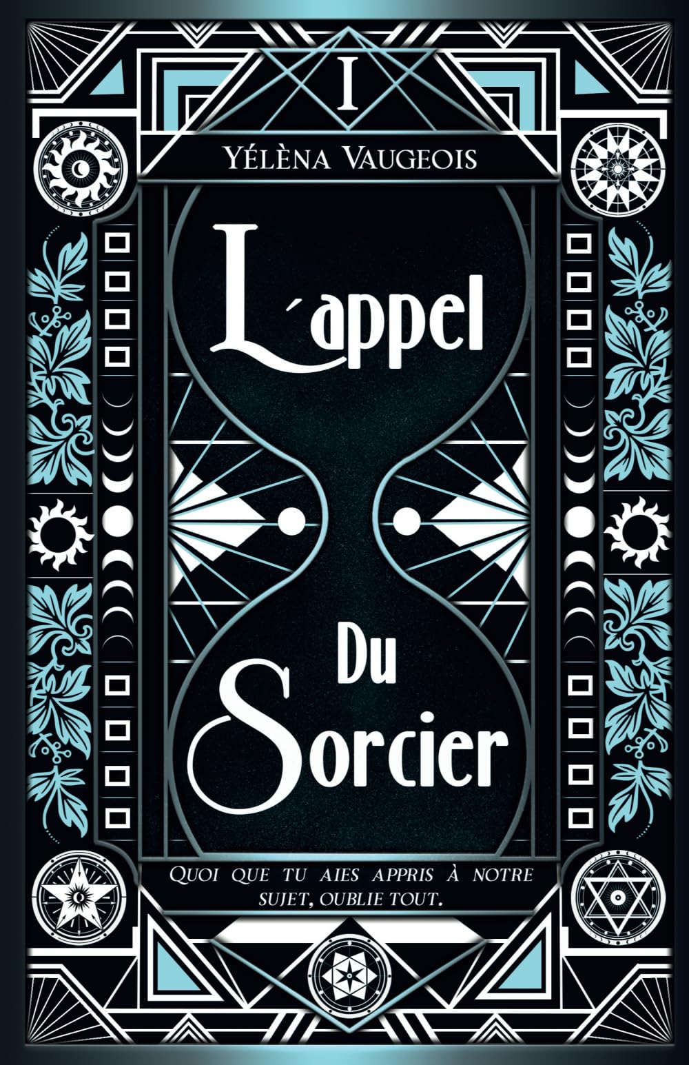 L'appel du sorcier - Tome I book