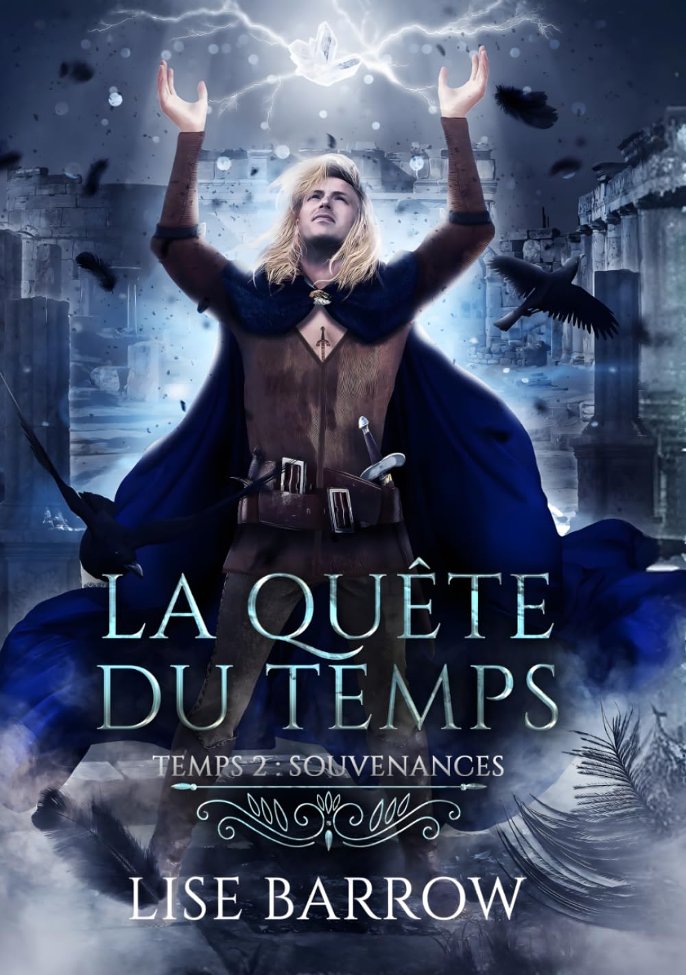 LA QUÊTE DU TEMPS - TEMPS 2 : SOUVENANCES Fantasy & Sci-Fi