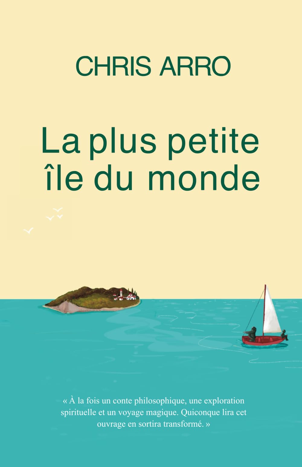 La plus petite île du monde: Conte philosophique et voyage spirituel book