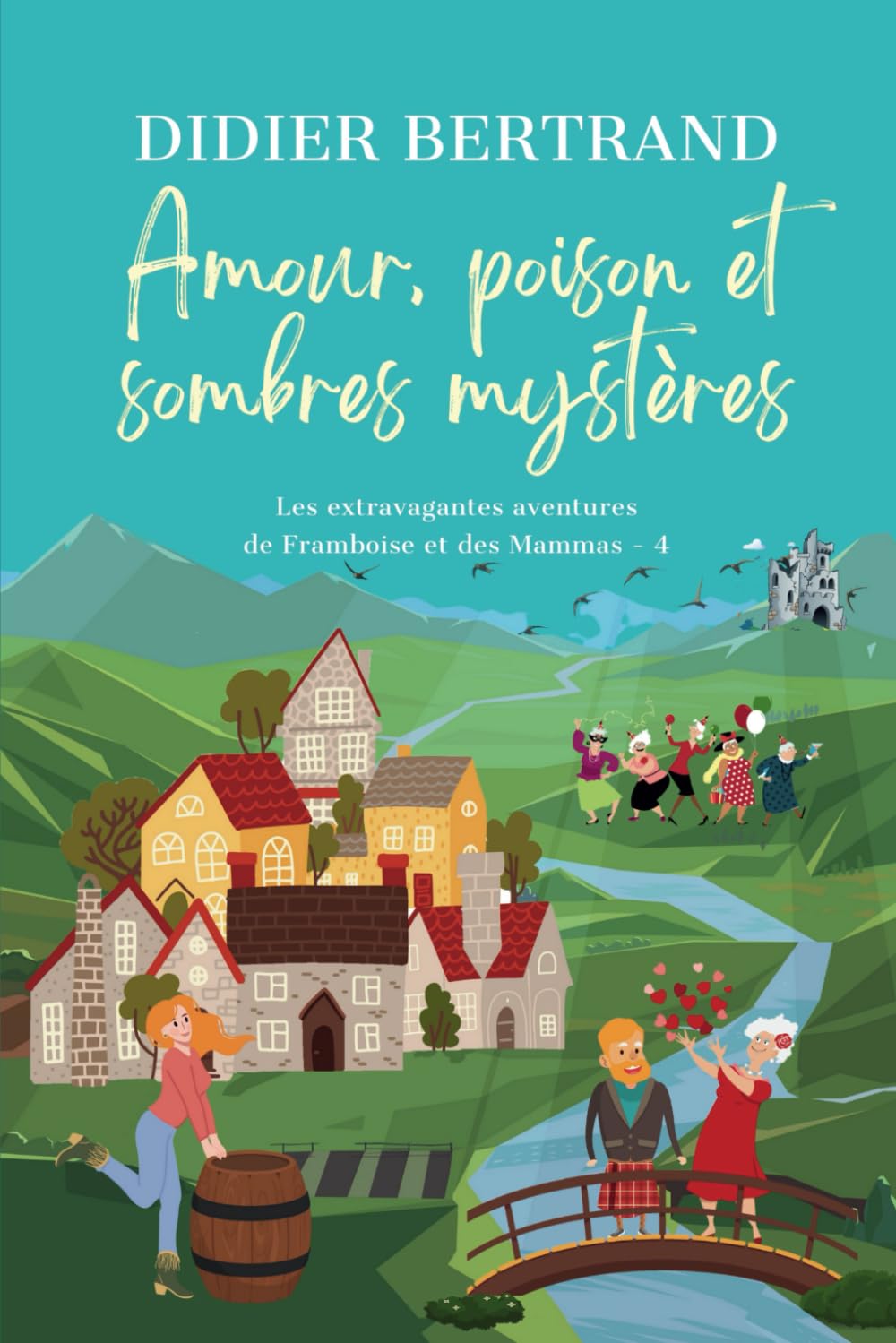 Amour, poison et sombres mystères: Un cosy suspense au pays de Galles Contemporary literature