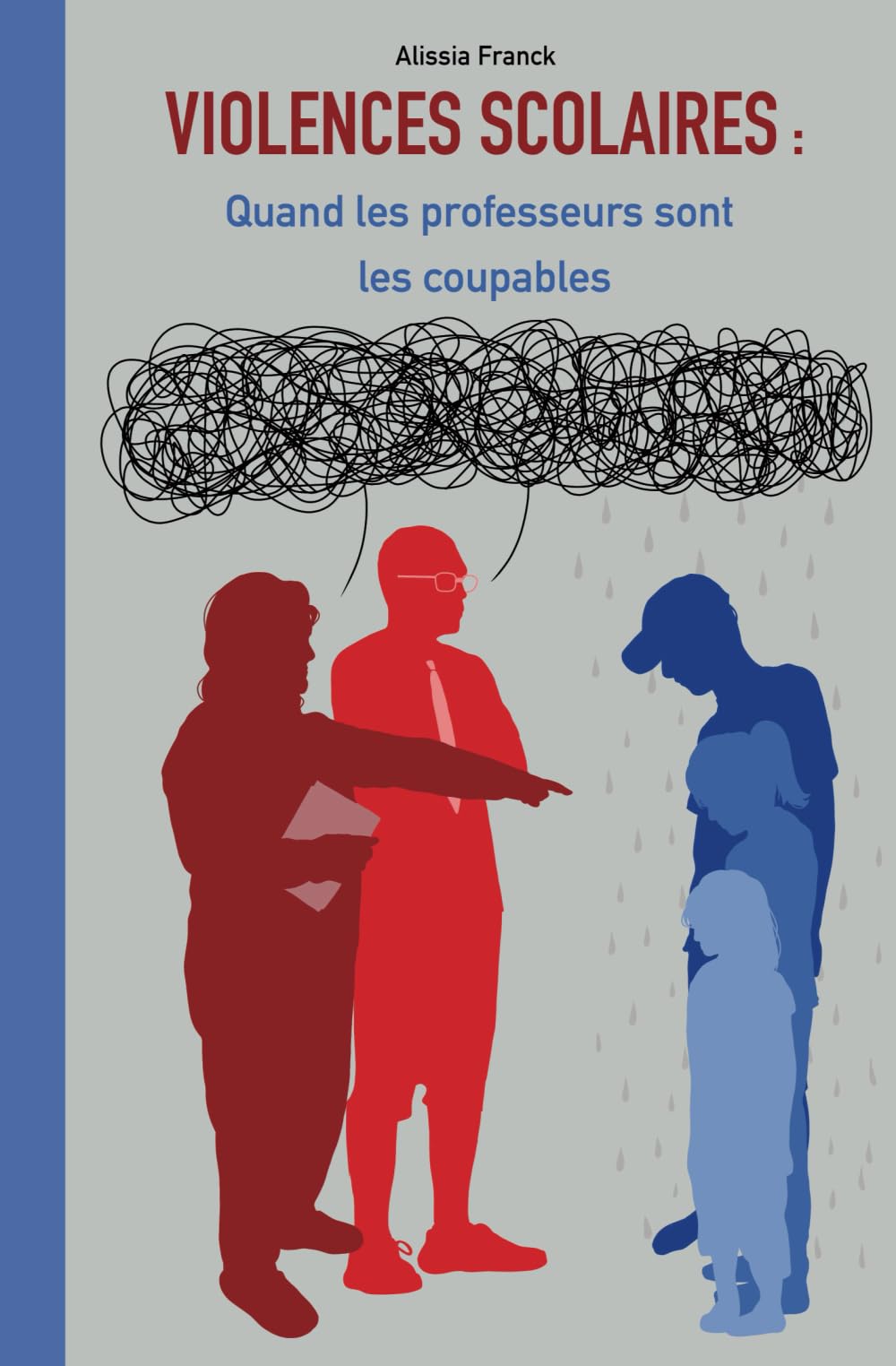 Violences scolaires : quand les professeurs sont les coupables book