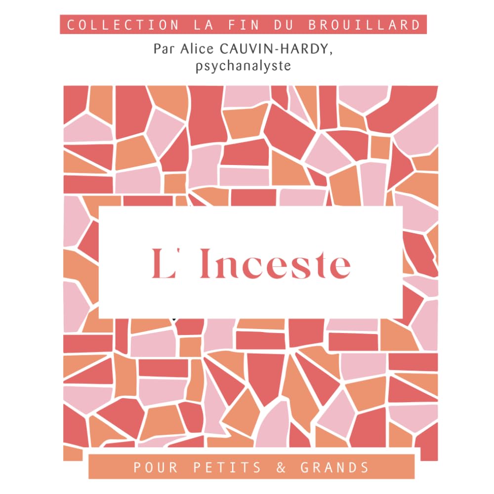 LA FIN DU BROUILLARD - L'inceste: L'inceste book