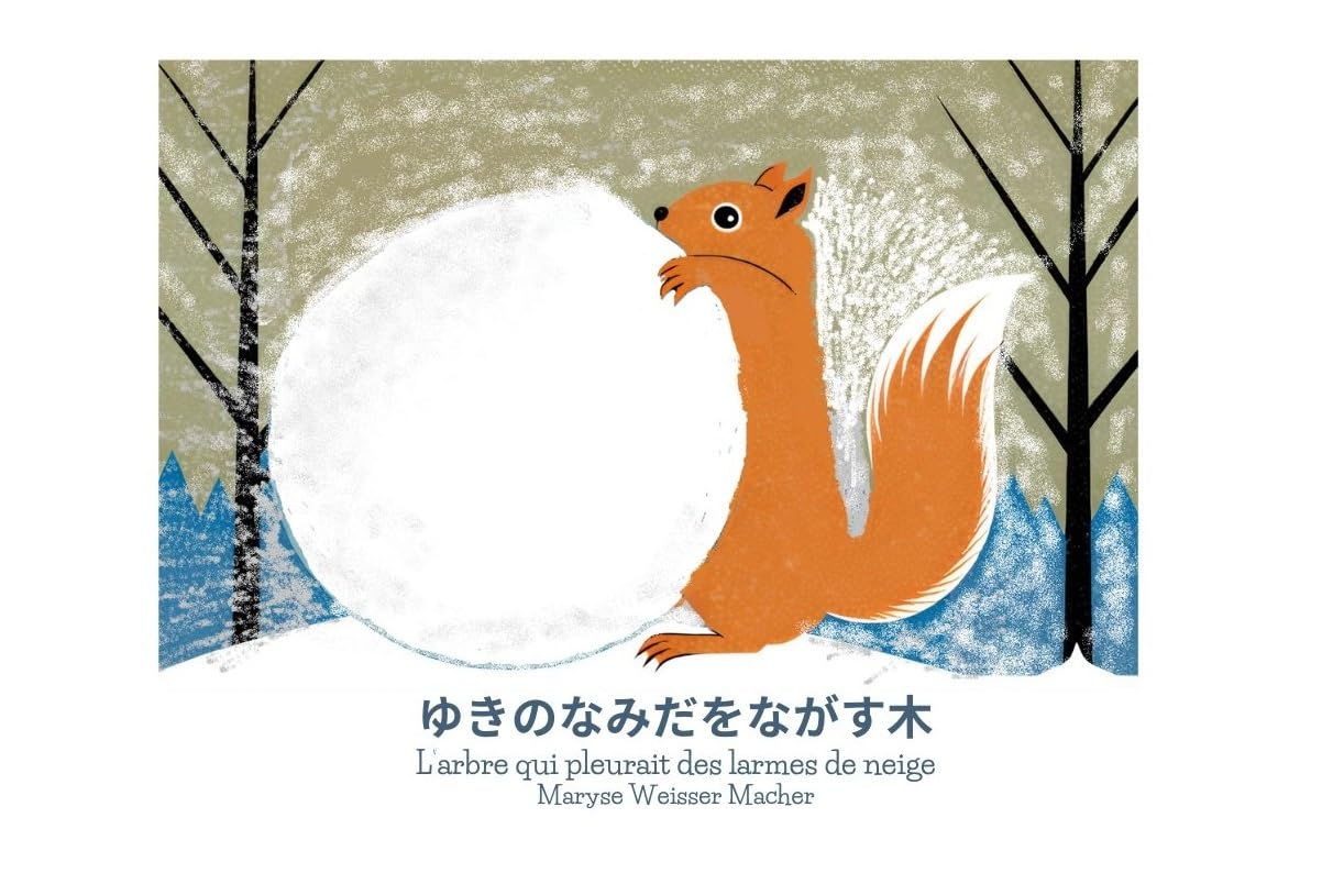 ゆきのなみだをながす木: L'arbre qui pleurait des larmes de neige, conte d'hiver book