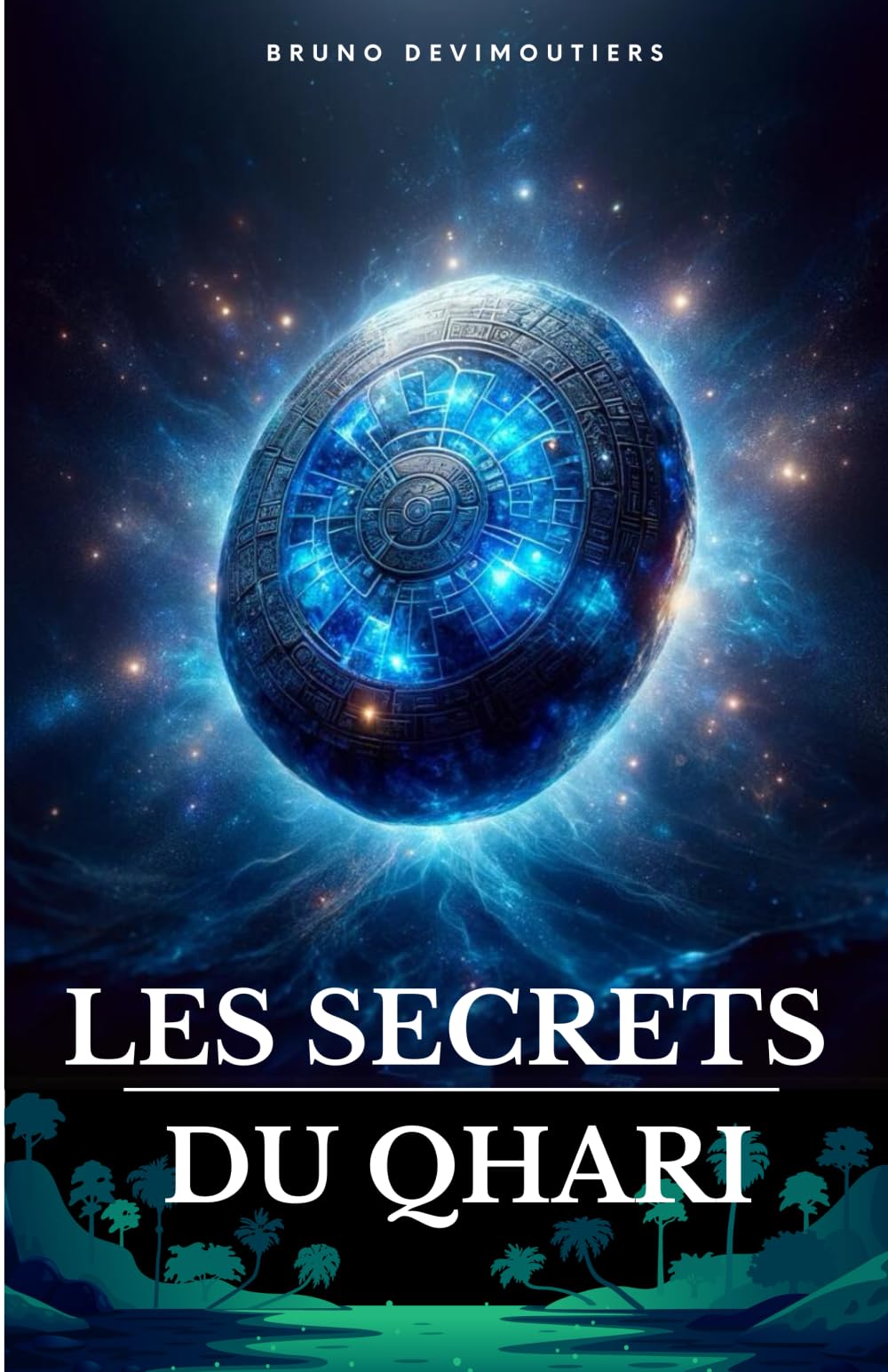 Les Secrets du Qhari: Un roman d'aventure extraordinaire en Amazonie book