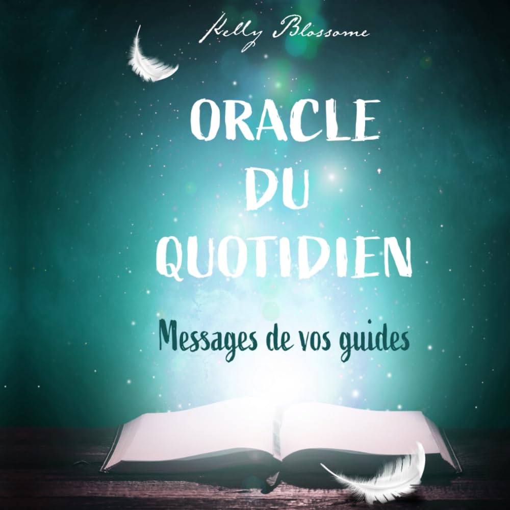 L'Oracle du Quotidien: Les Messages de vos Guides ! book