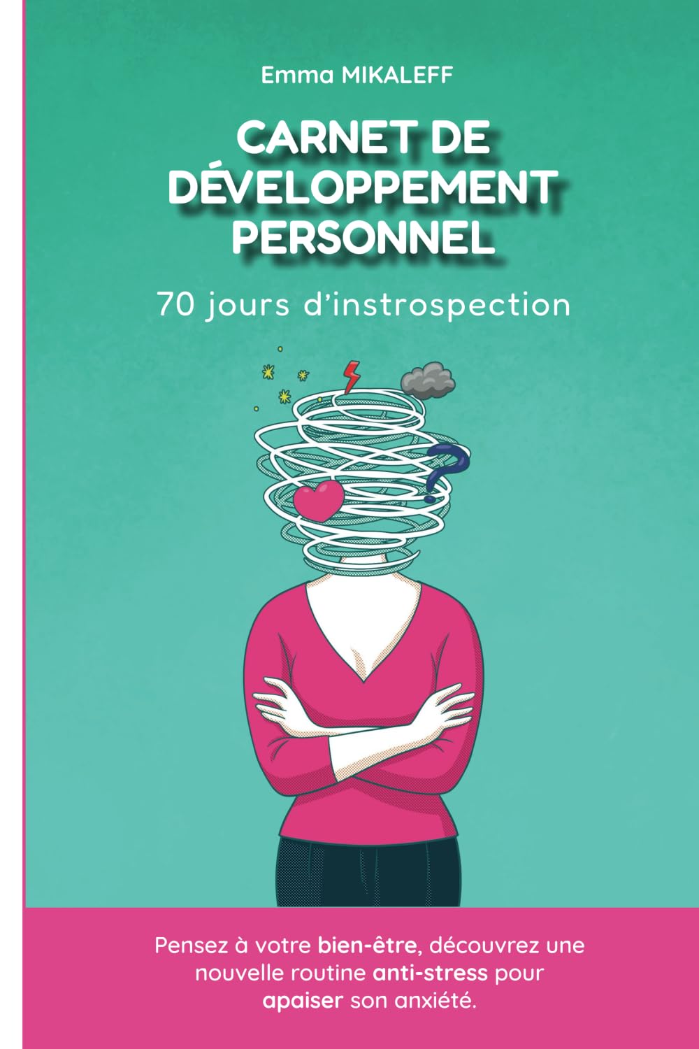 Carnet de développement personnel : 70 jours d'introspection book