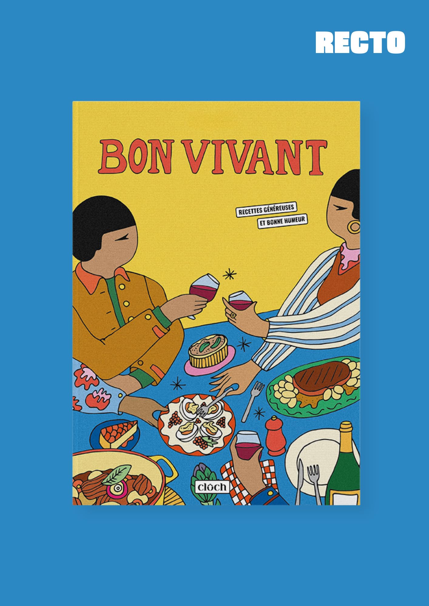Bon vivant: Recettes généreuses et bonne humeur book