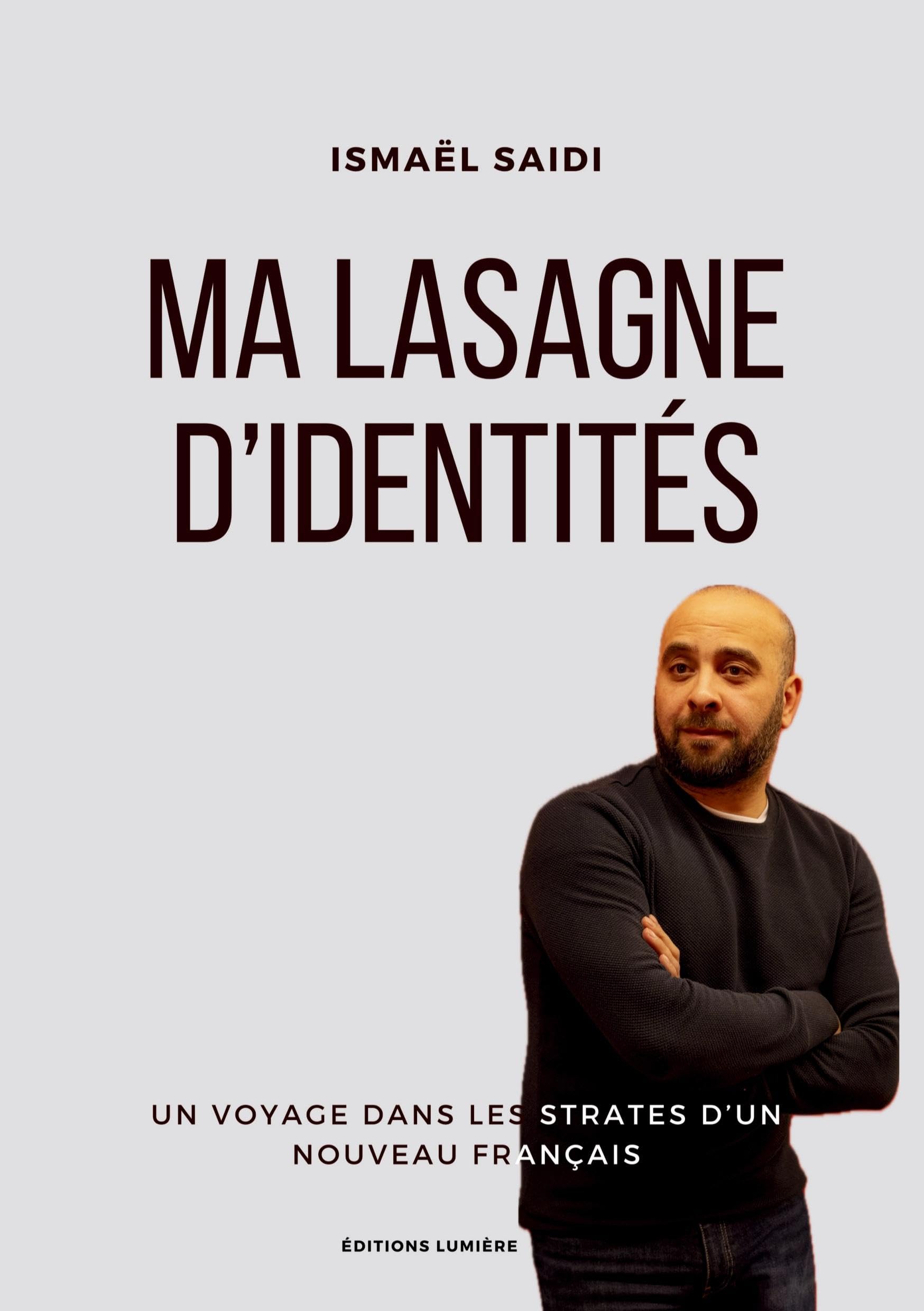 Ma lasagne d'identités: Un voyage dans les strates d'un nouveau français book