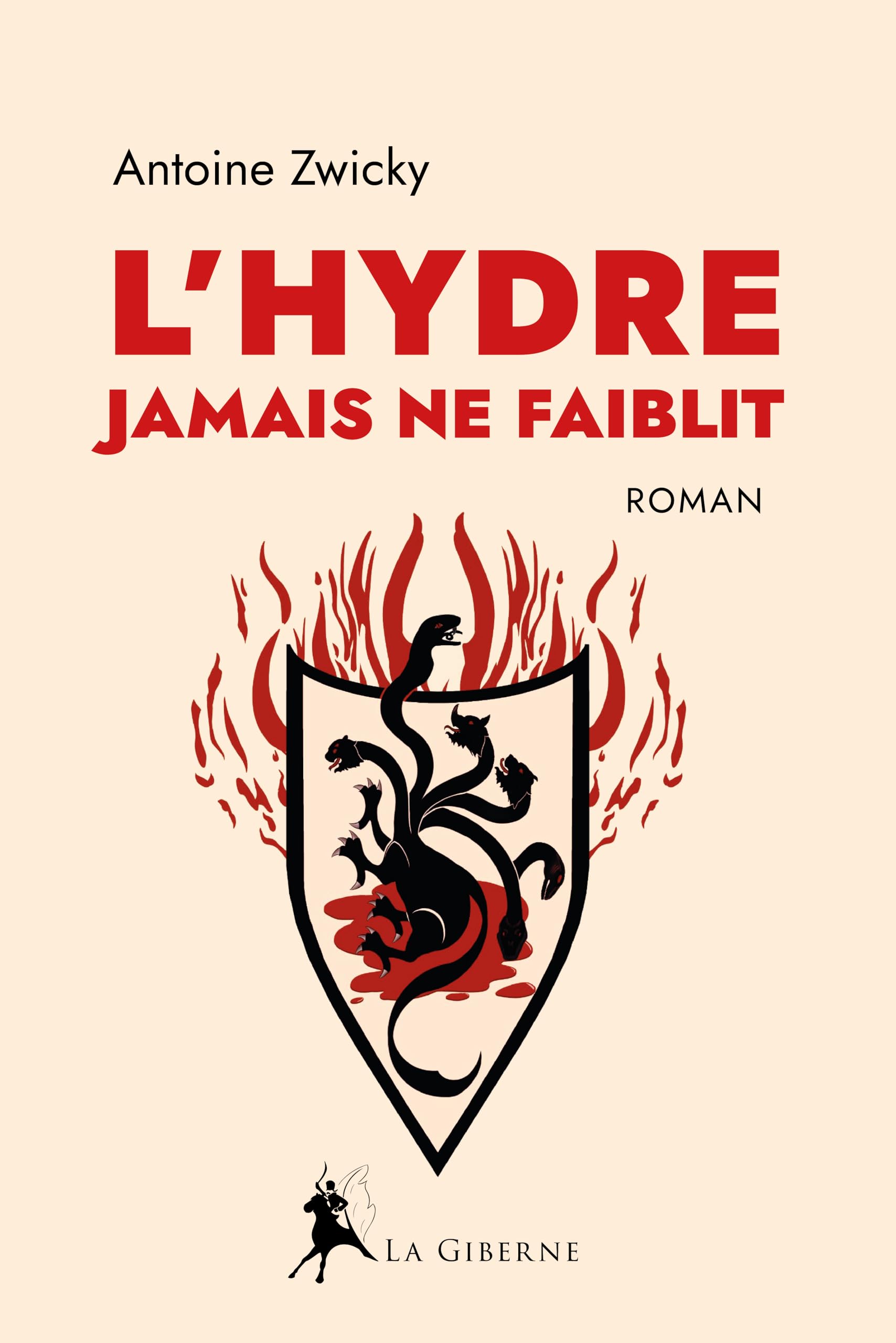 L'Hydre jamais ne faiblit book