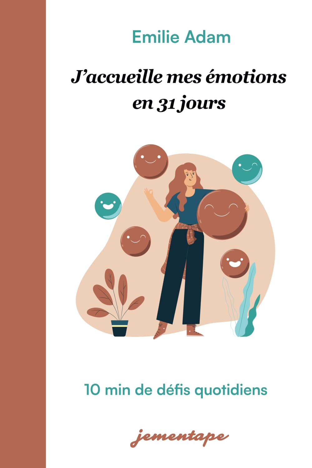 J'accueille mes émotions en 31 jours: 10 minutes de défis quotidiens Lifestyle