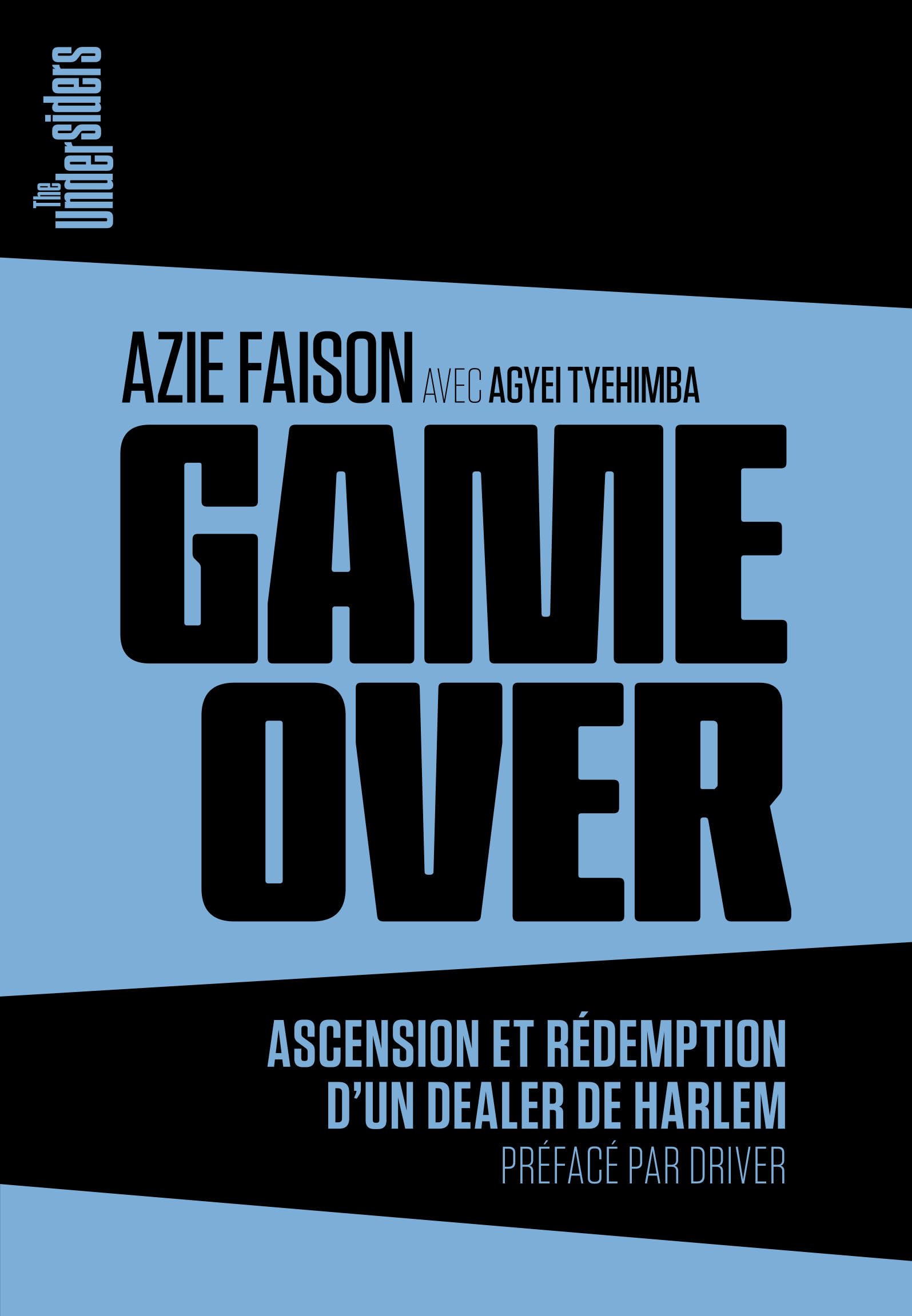 Game Over: Ascension et rédemption d'un dealer de Harlem book