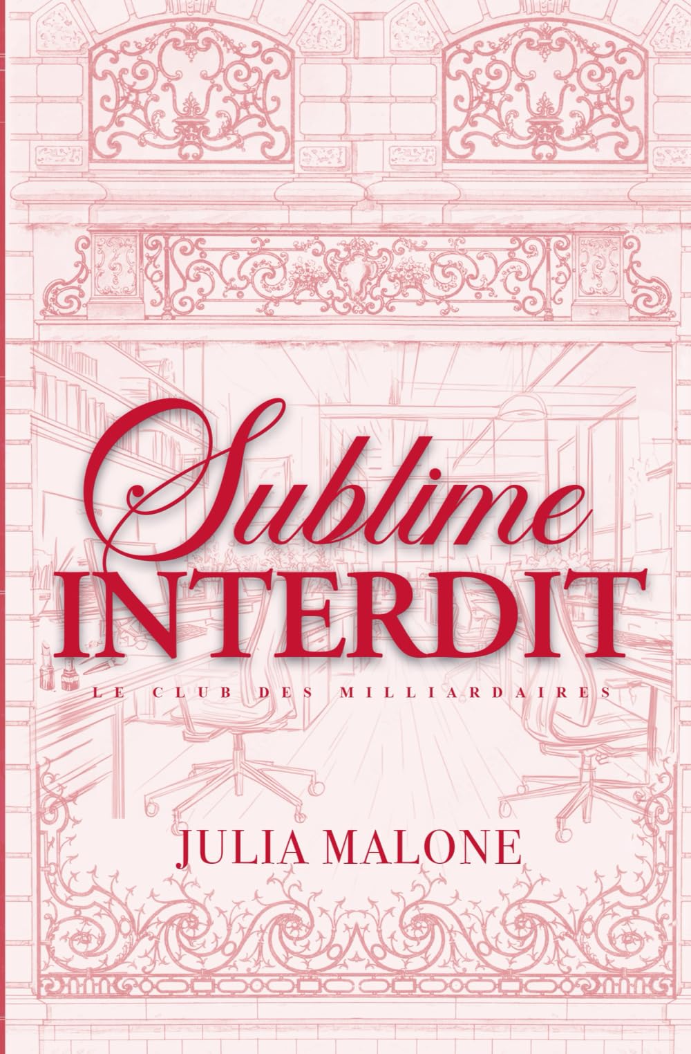 Sublime Interdit (Le Club des Milliardaires) Humour & Satire