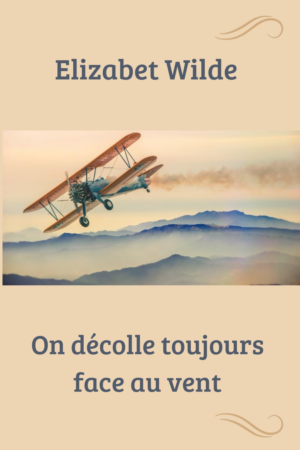 On décolle toujours face au vent book